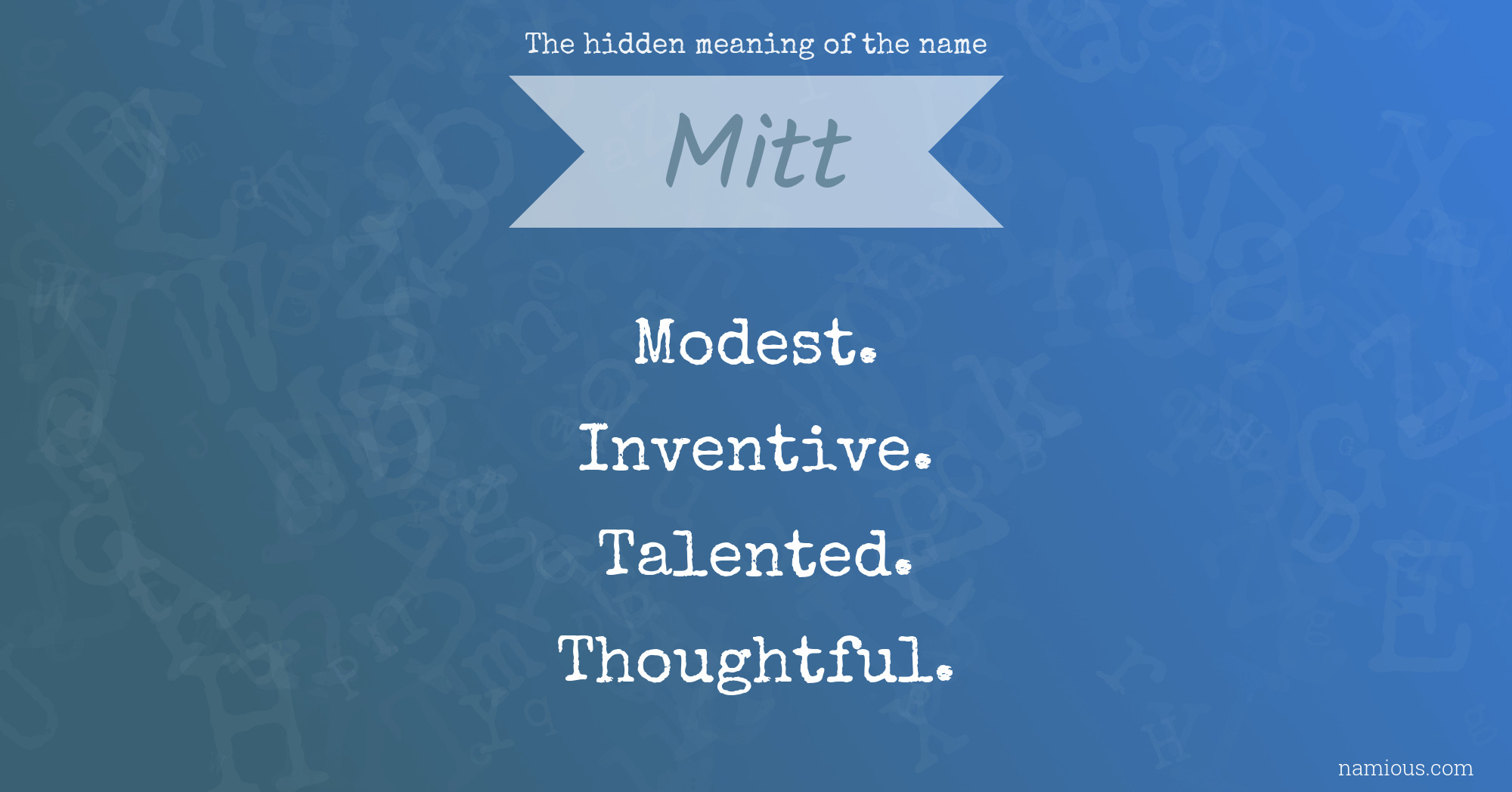 The hidden meaning of the name Mitt