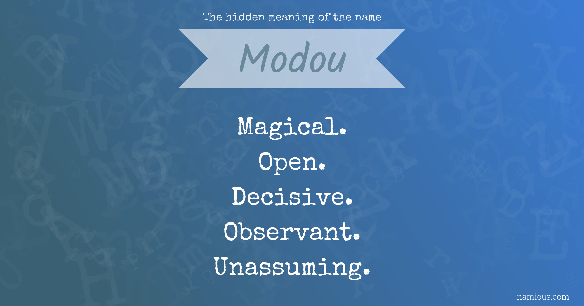 The hidden meaning of the name Modou