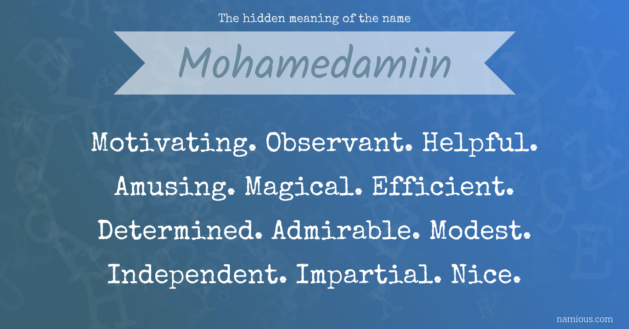 The hidden meaning of the name Mohamedamiin