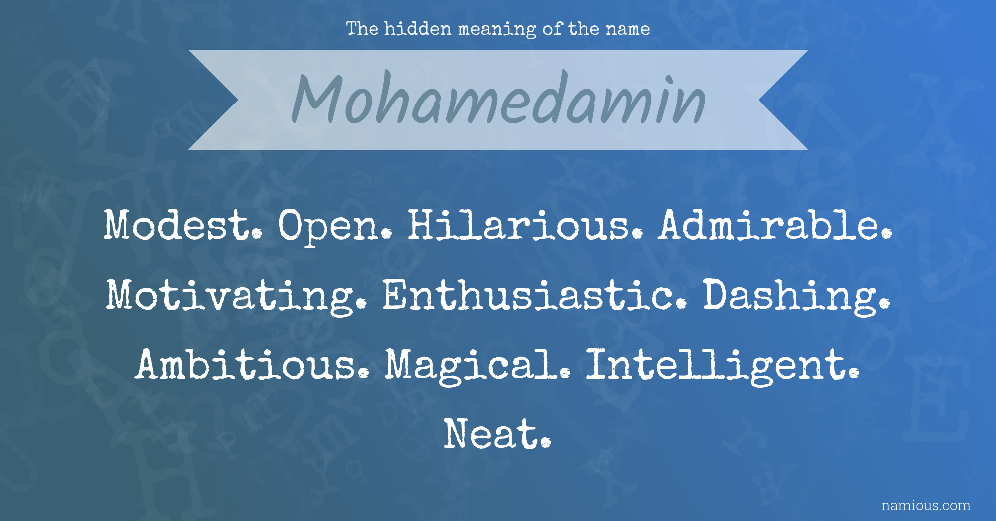 The hidden meaning of the name Mohamedamin