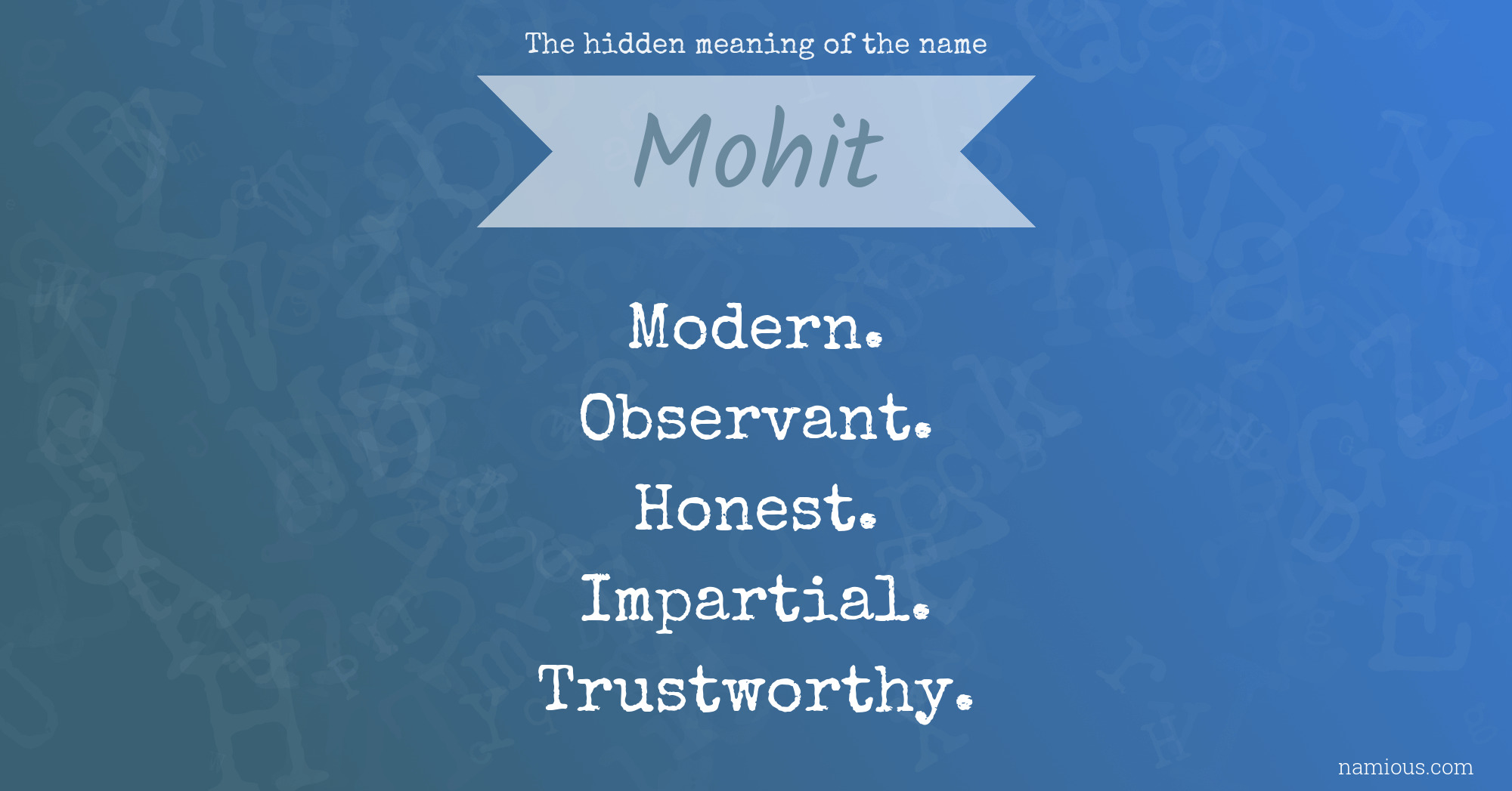 The hidden meaning of the name Mohit