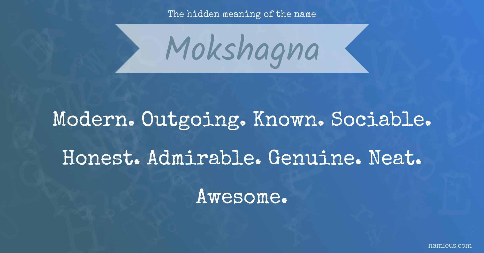 The hidden meaning of the name Mokshagna