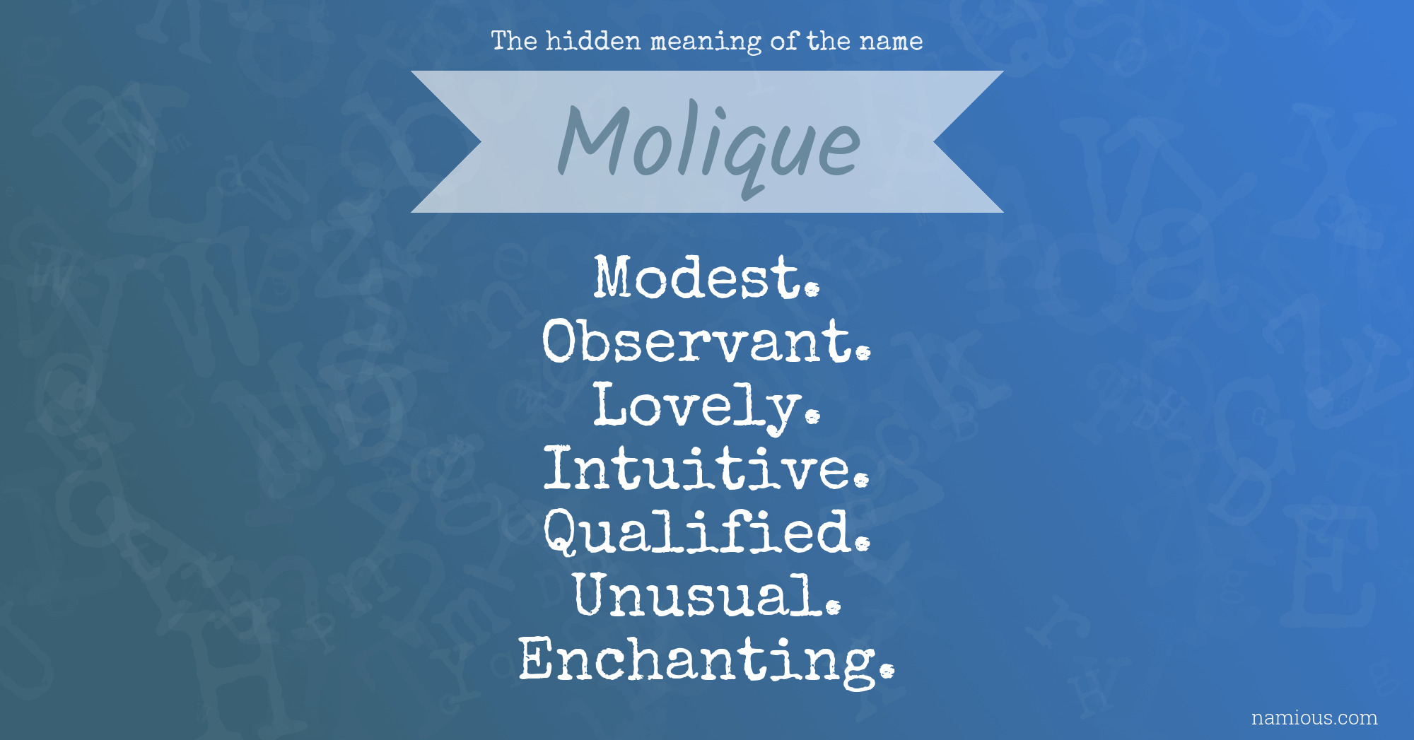 The hidden meaning of the name Molique