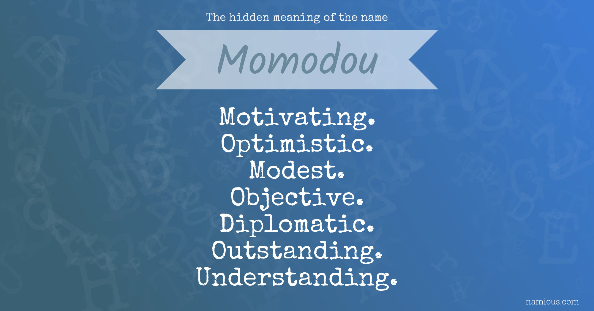 The hidden meaning of the name Momodou