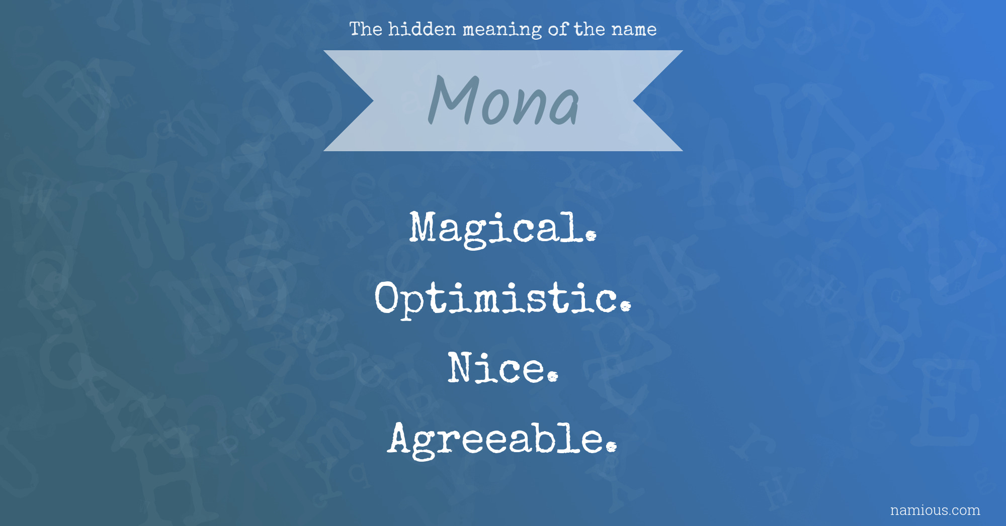 The hidden meaning of the name Mona