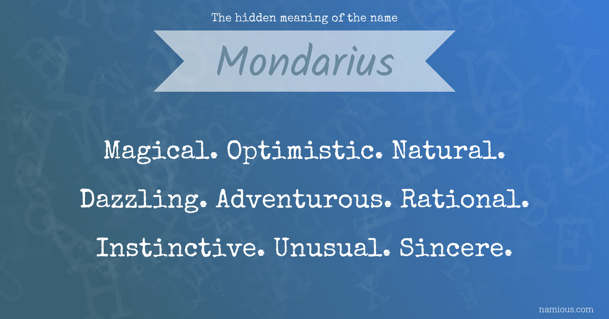 The hidden meaning of the name Mondarius