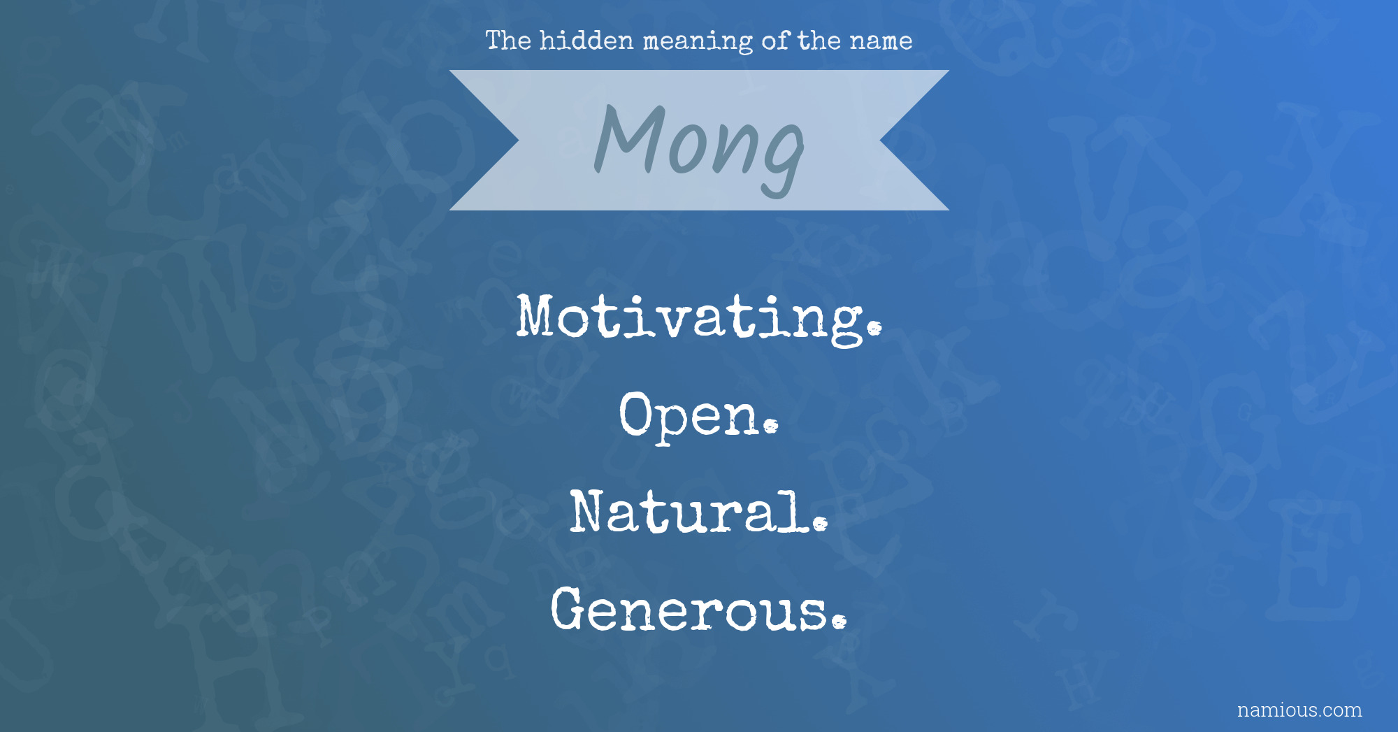 The hidden meaning of the name Mong