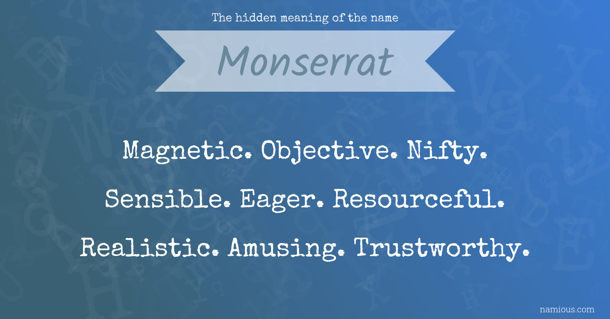 The hidden meaning of the name Monserrat