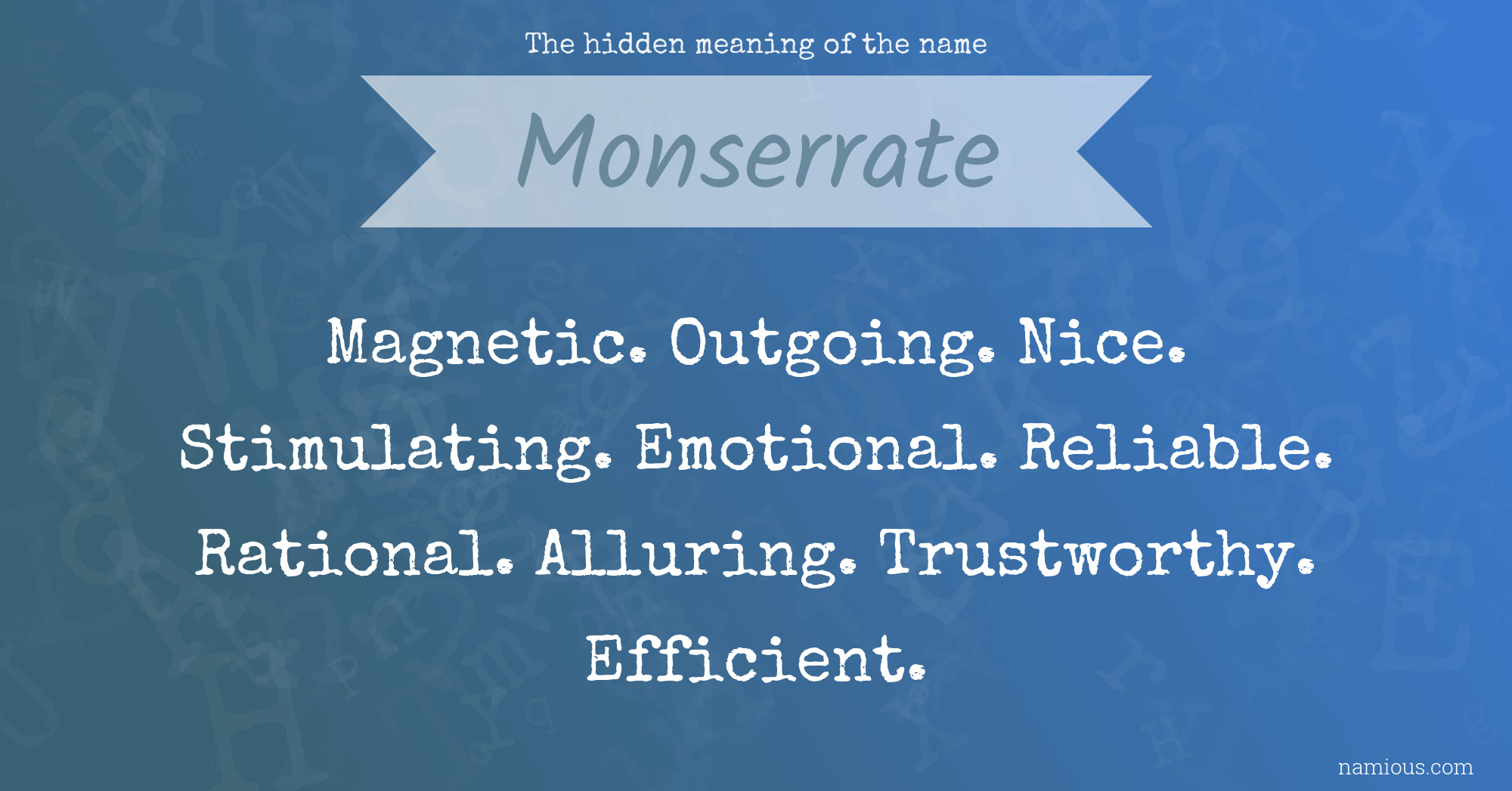 The hidden meaning of the name Monserrate