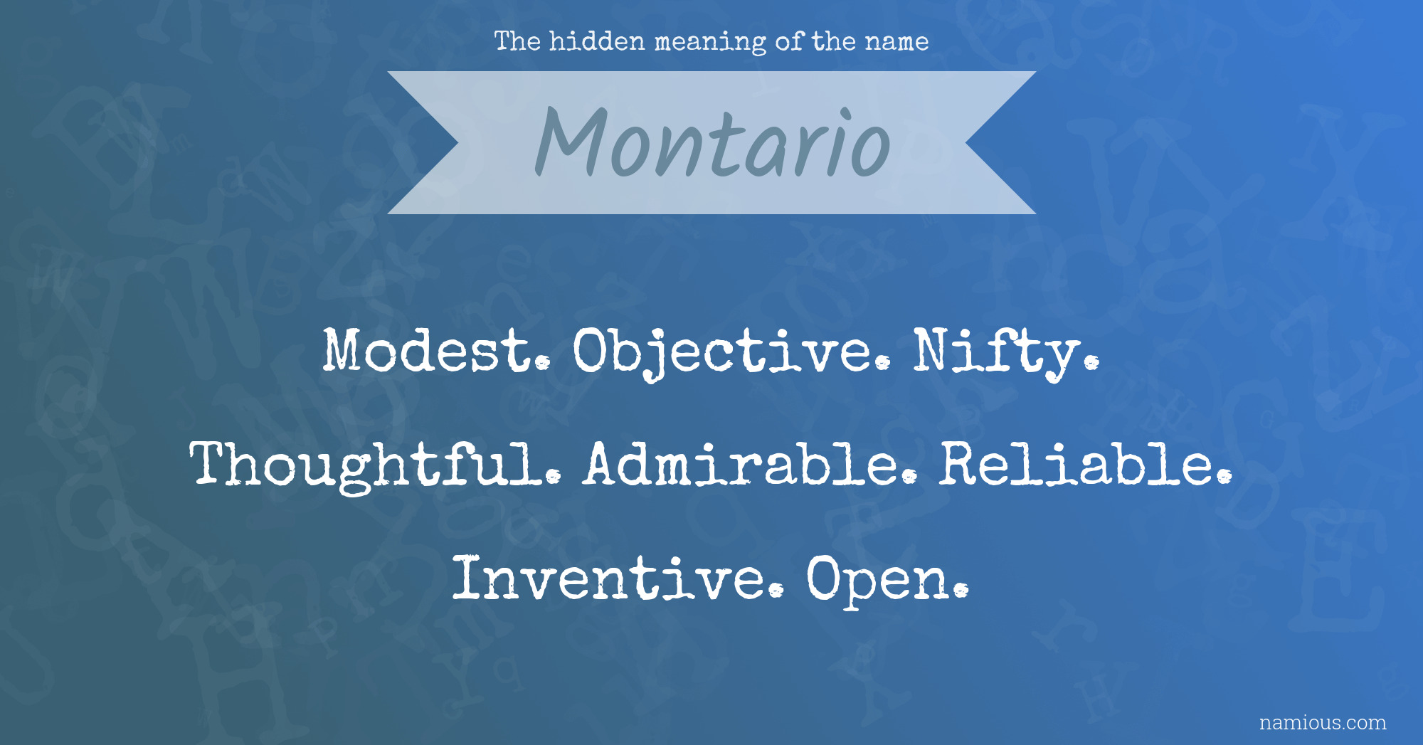 The hidden meaning of the name Montario