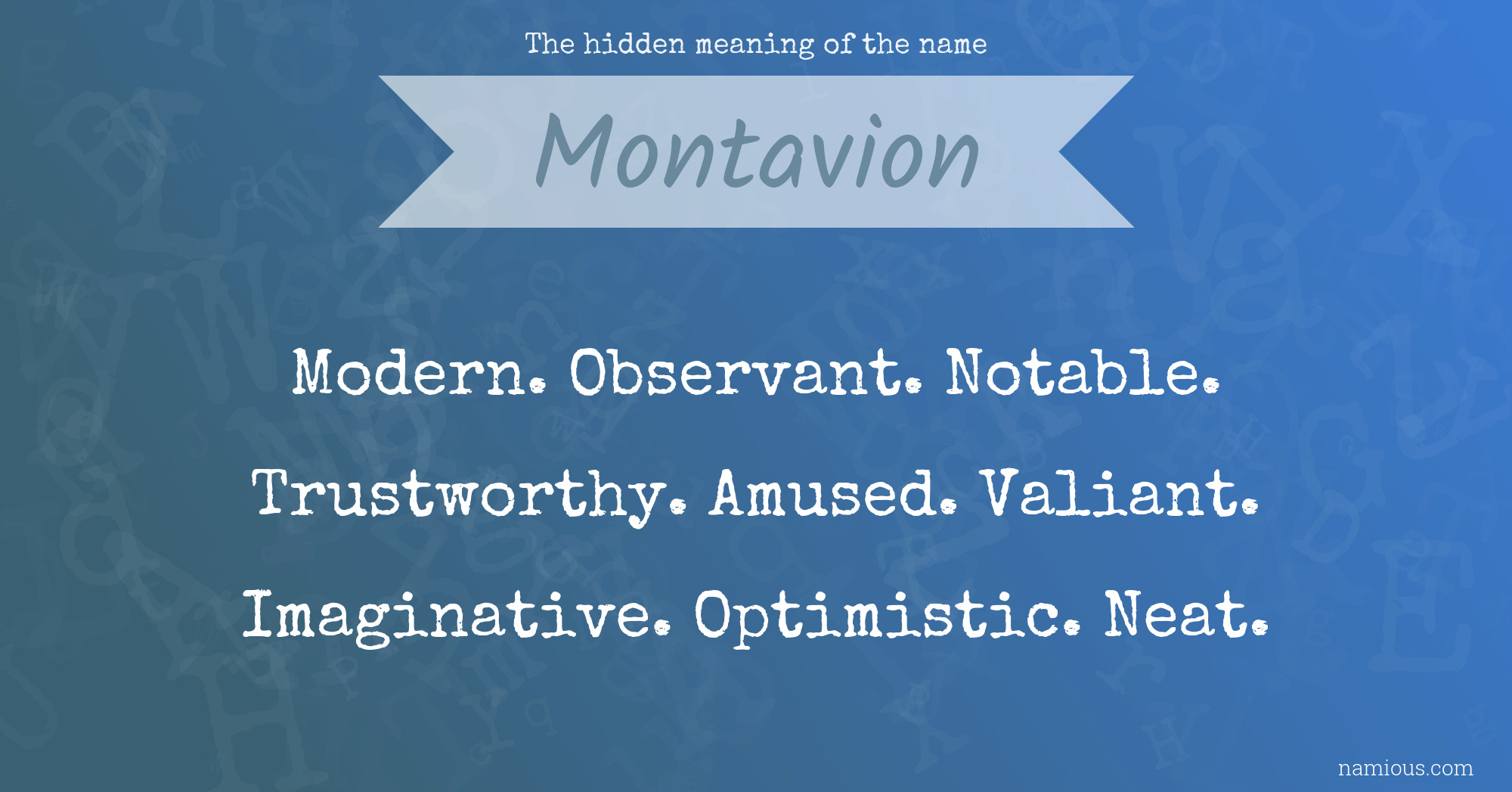 The hidden meaning of the name Montavion