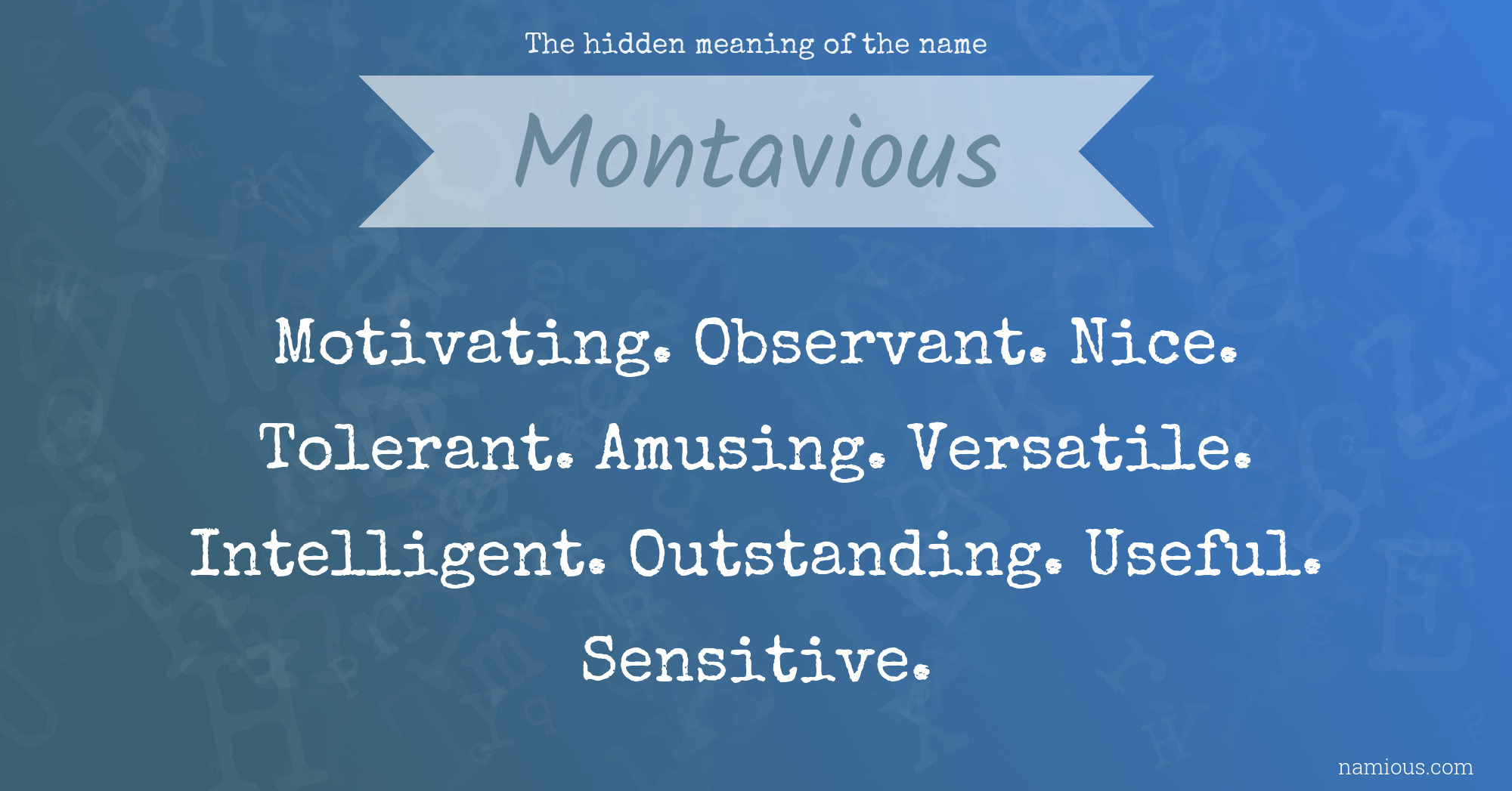 The hidden meaning of the name Montavious