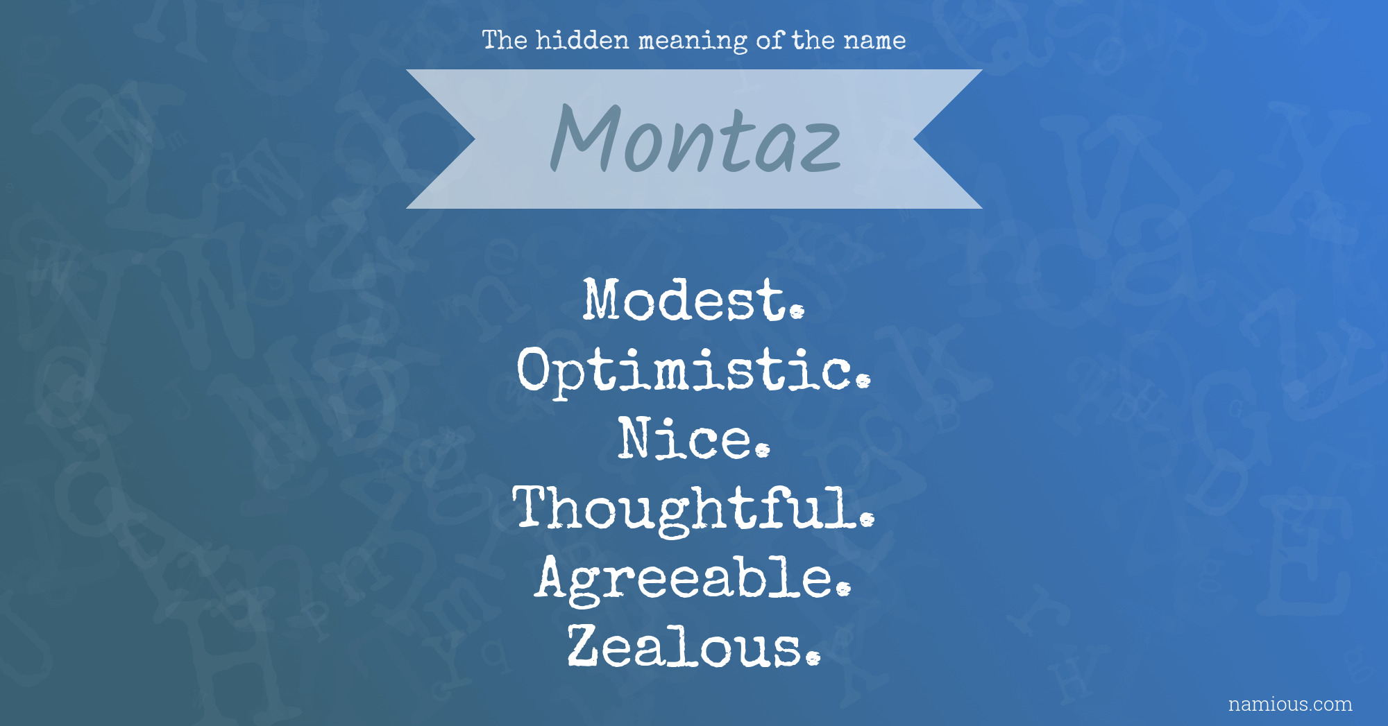 The hidden meaning of the name Montaz