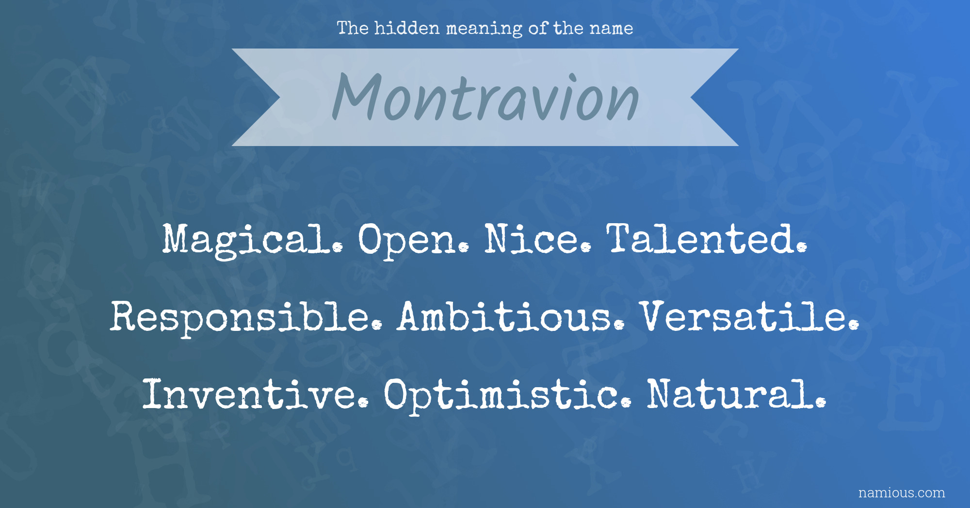 The hidden meaning of the name Montravion