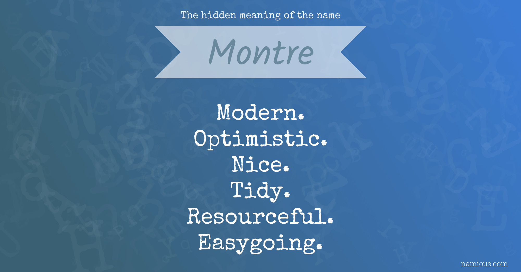 The hidden meaning of the name Montre