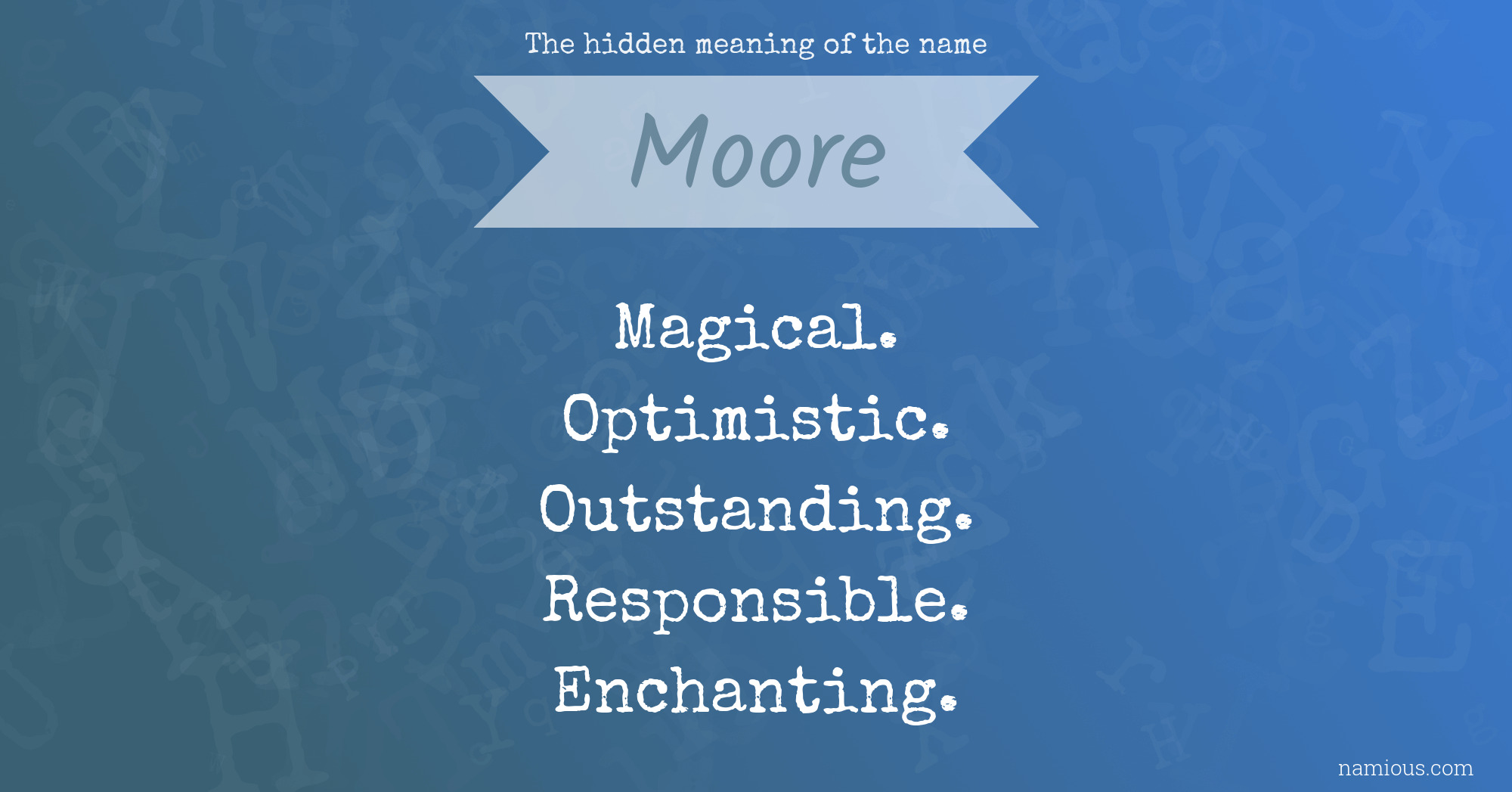 The hidden meaning of the name Moore