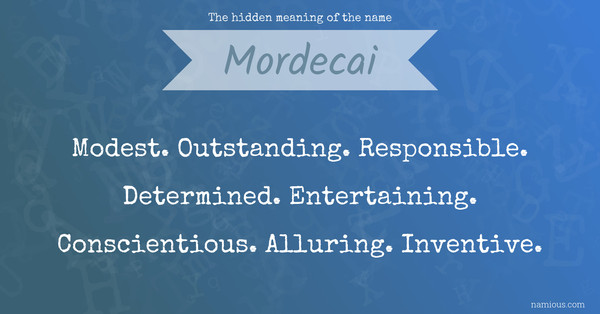 The hidden meaning of the name Mordecai