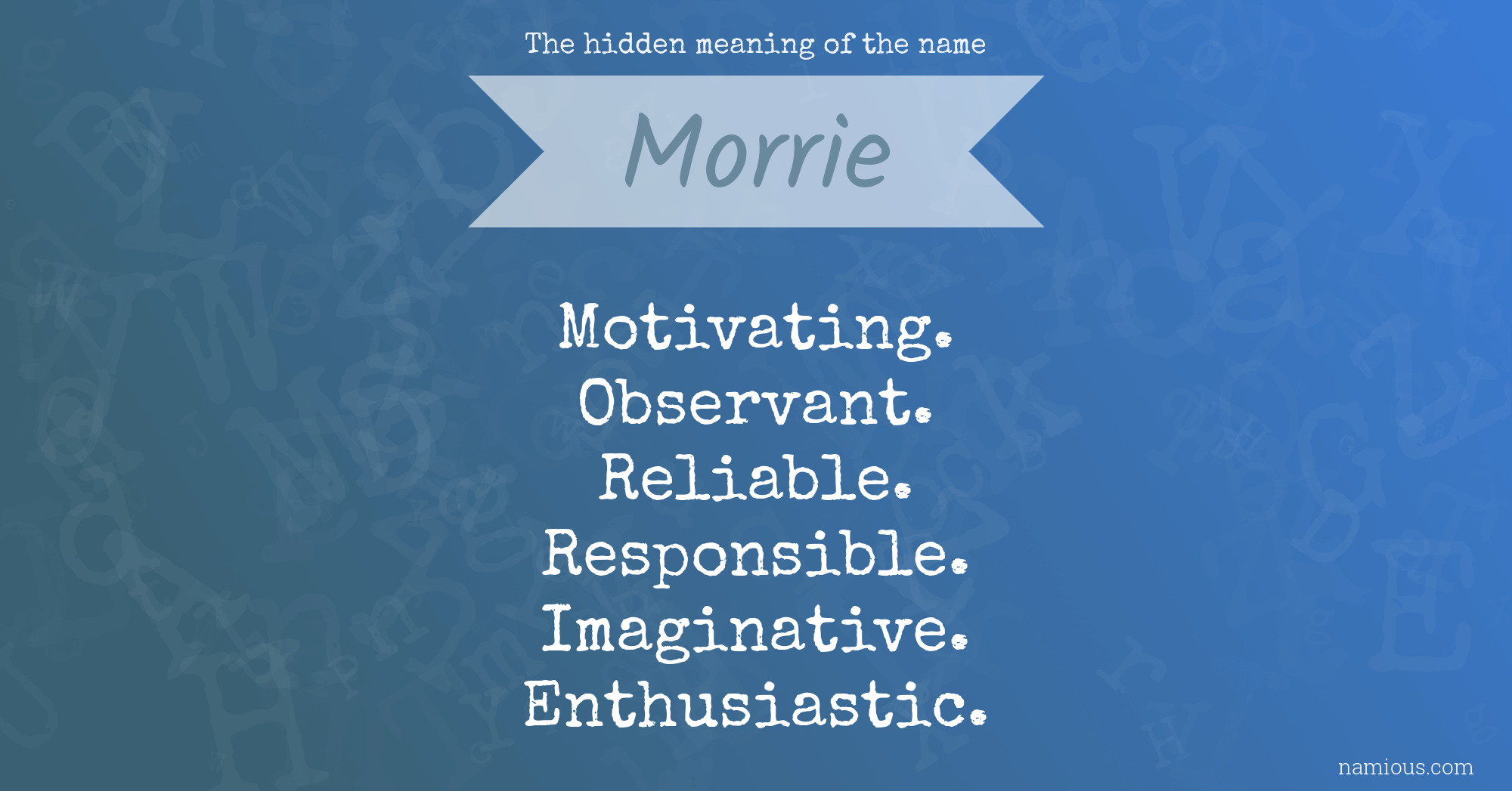 The hidden meaning of the name Morrie