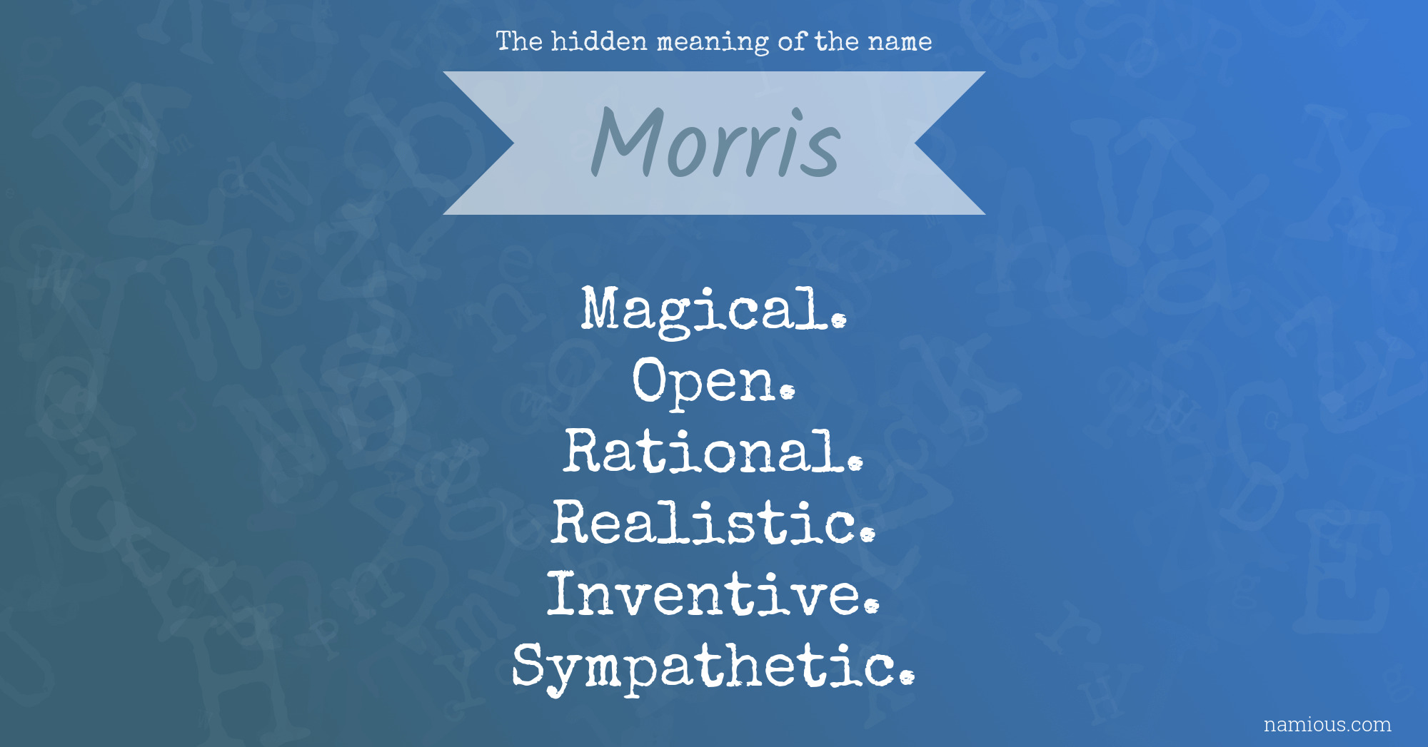 The hidden meaning of the name Morris