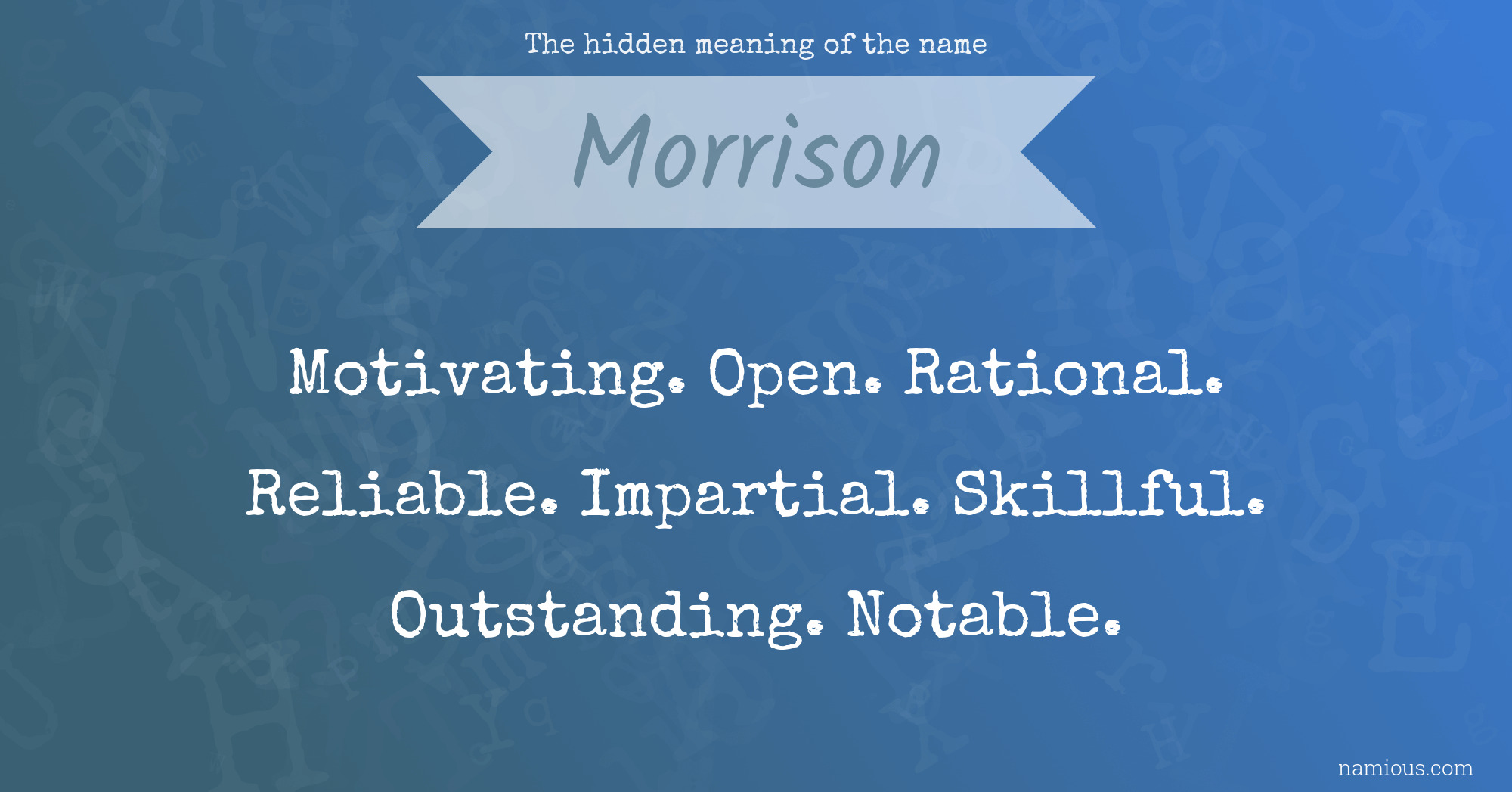 The hidden meaning of the name Morrison