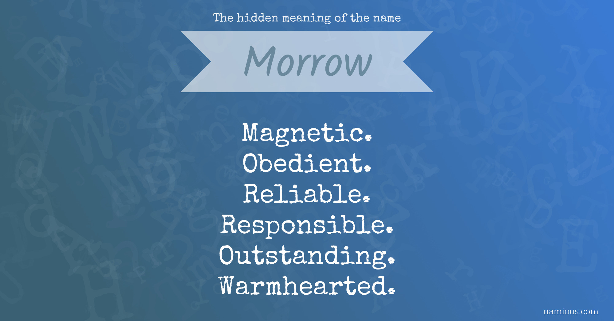 The hidden meaning of the name Morrow