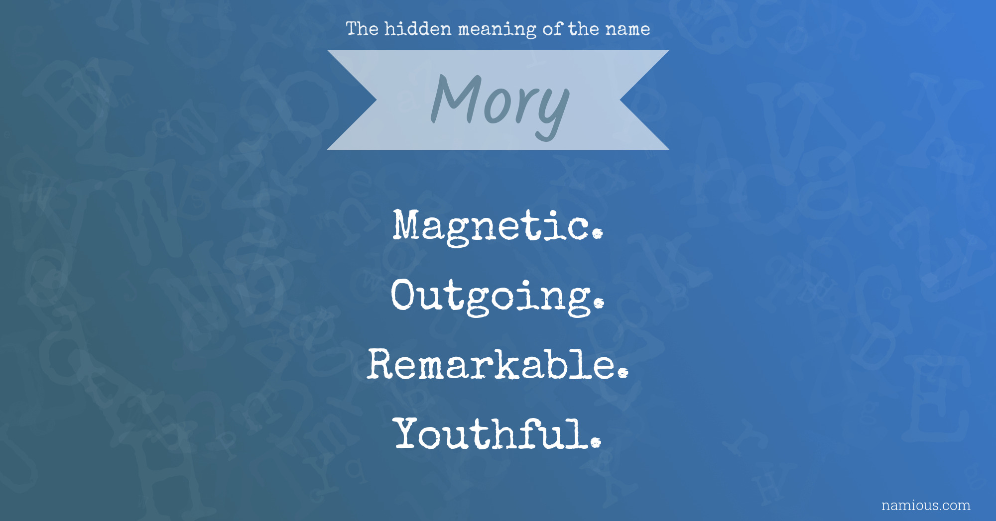 The hidden meaning of the name Mory