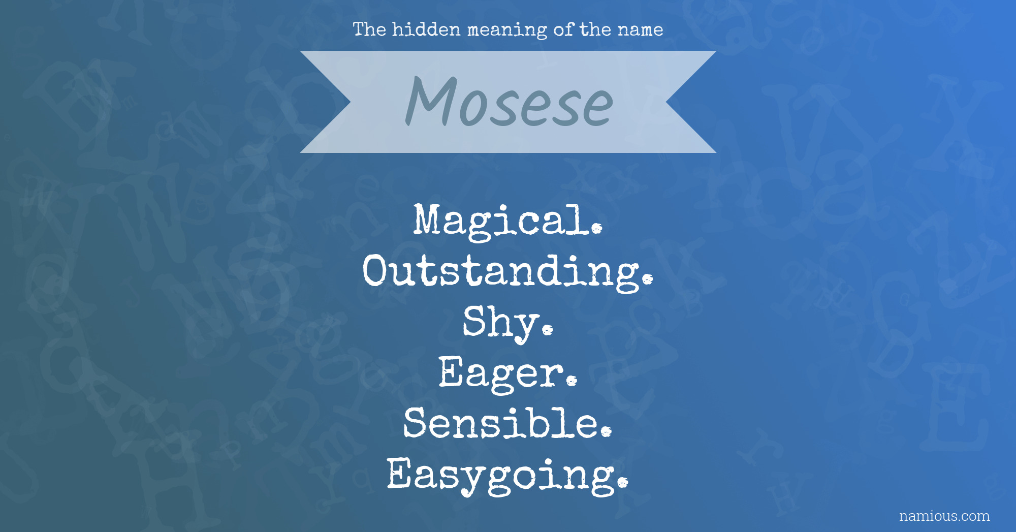 The hidden meaning of the name Mosese