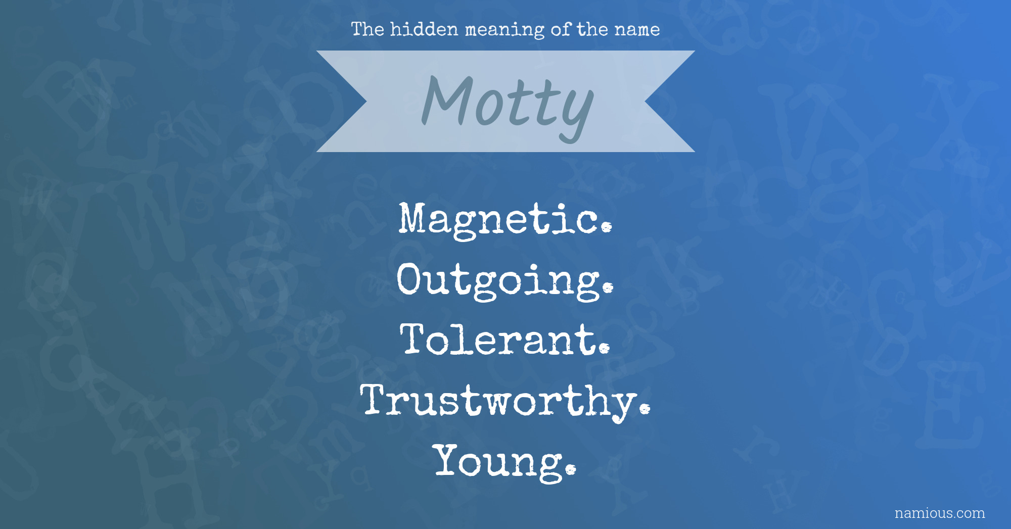 The hidden meaning of the name Motty