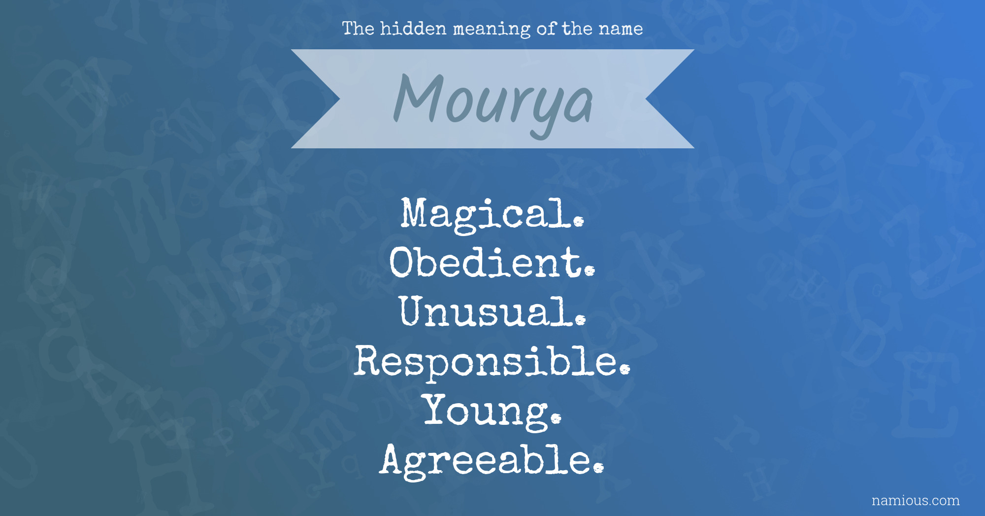 The hidden meaning of the name Mourya