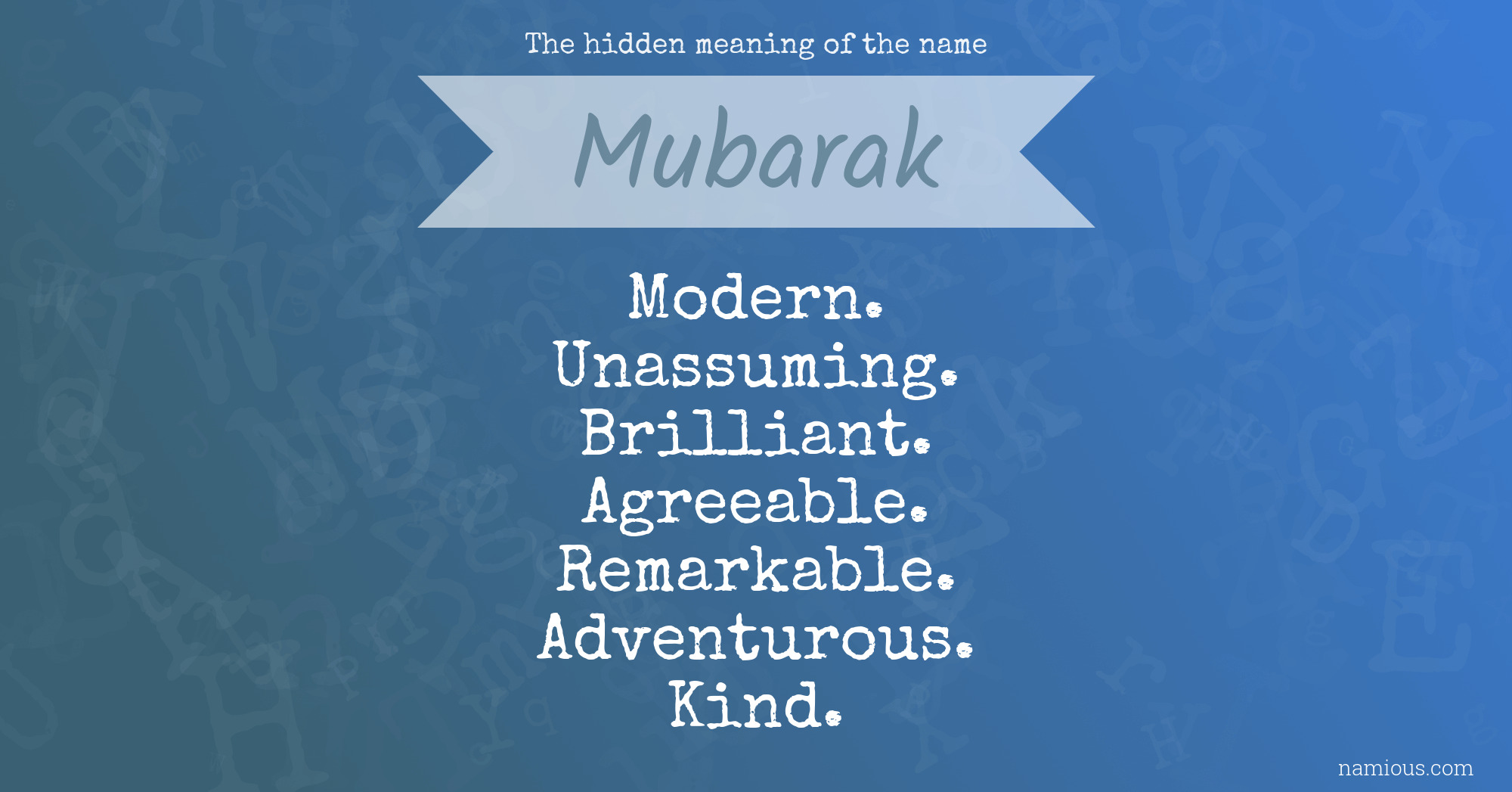 The hidden meaning of the name Mubarak