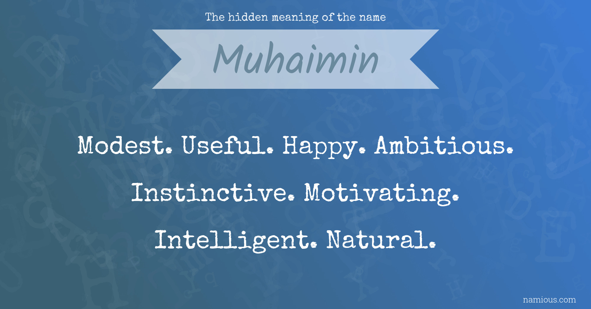 The hidden meaning of the name Muhaimin