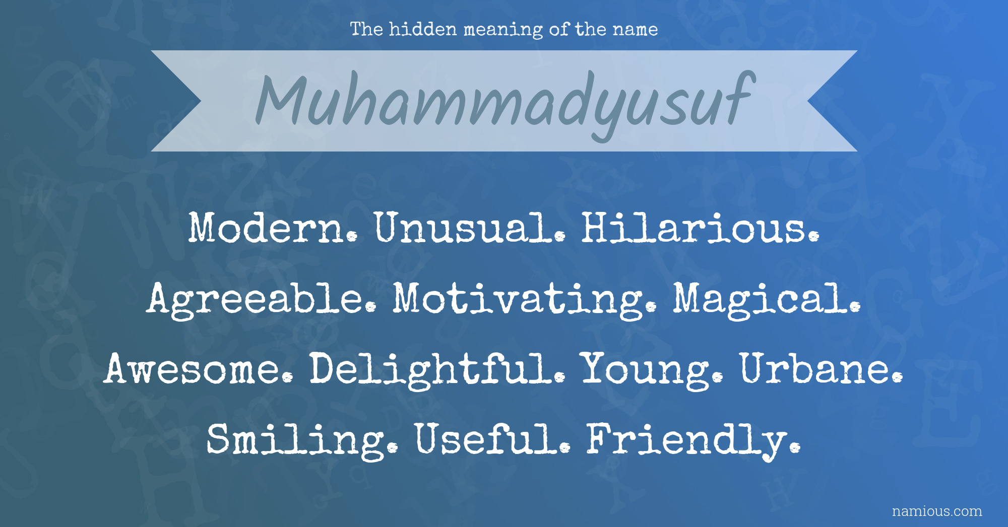 The hidden meaning of the name Muhammadyusuf