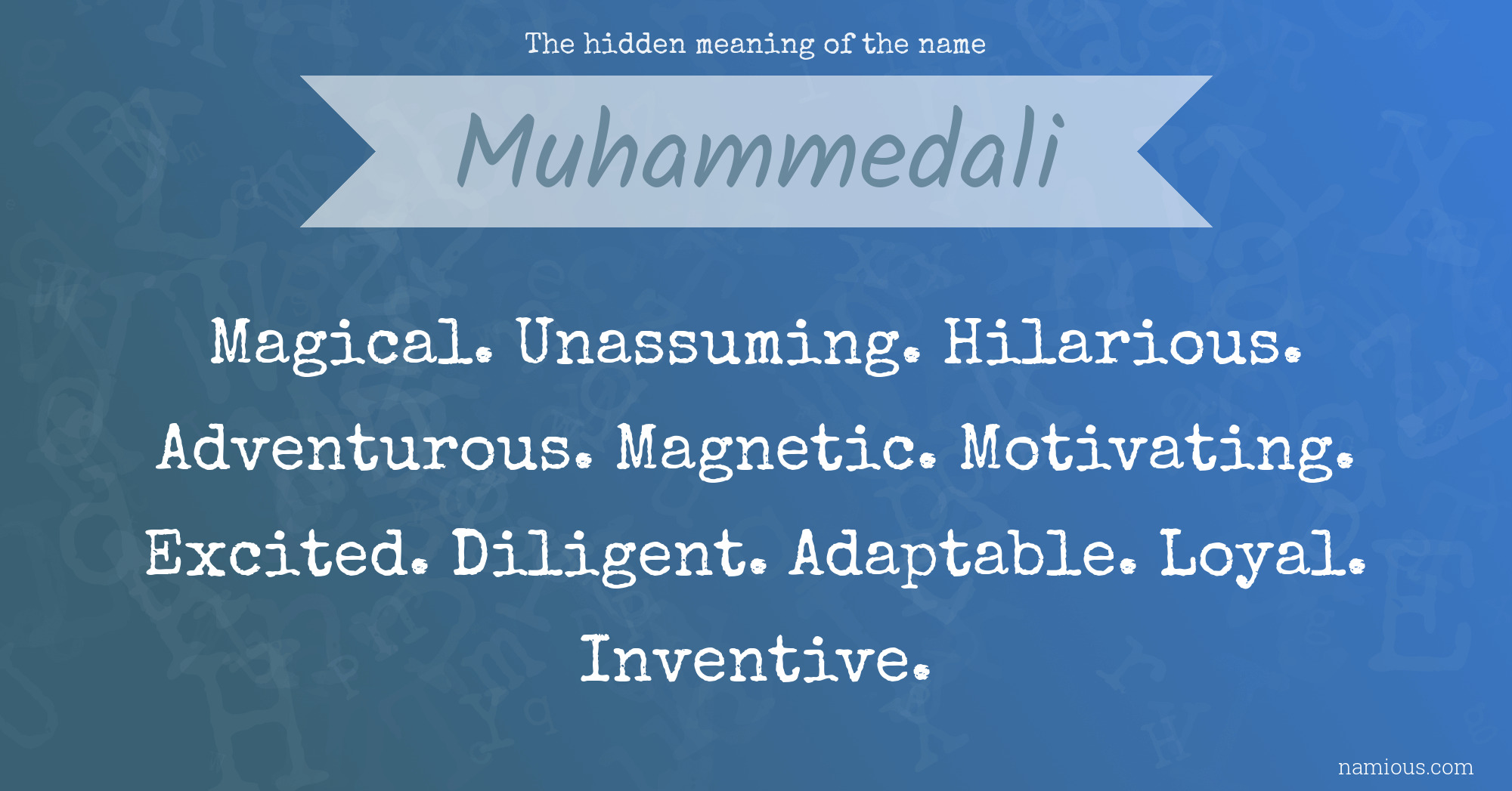 The hidden meaning of the name Muhammedali