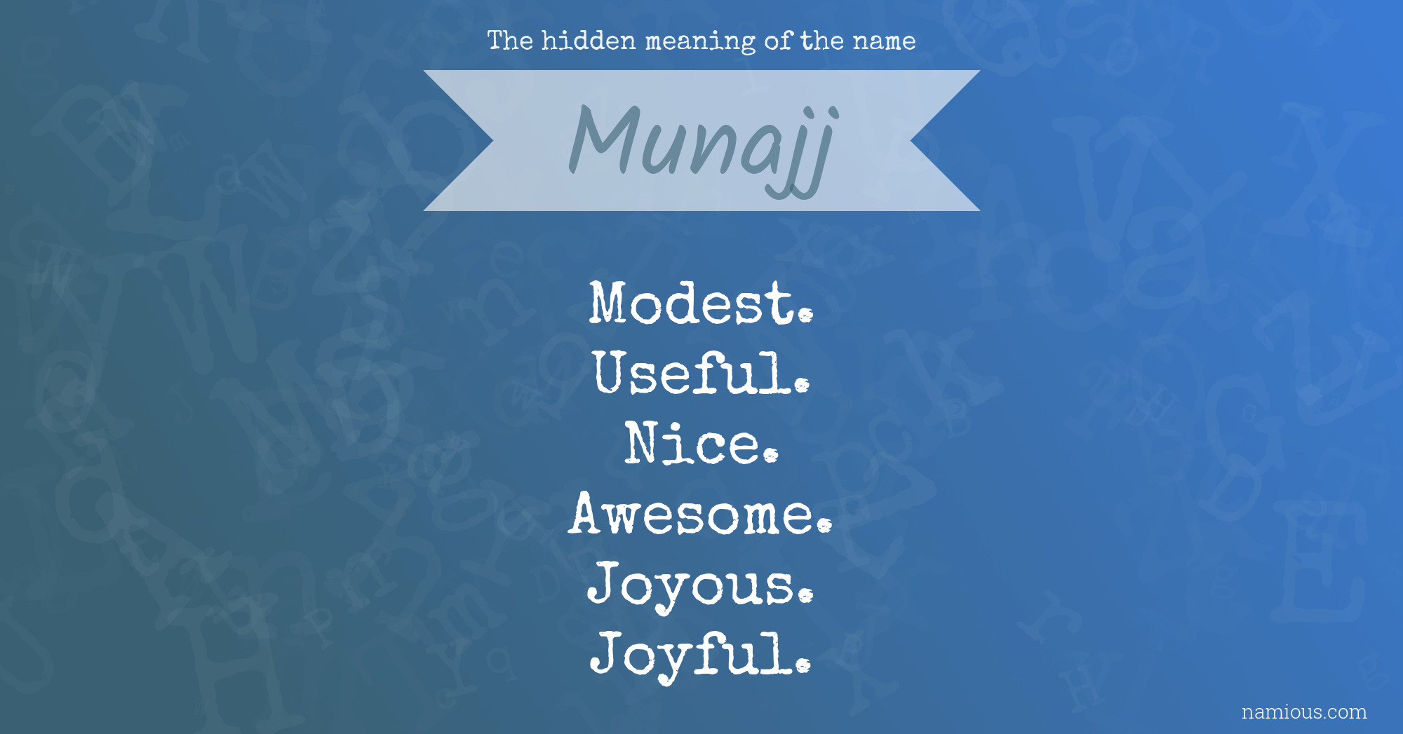 The hidden meaning of the name Munajj