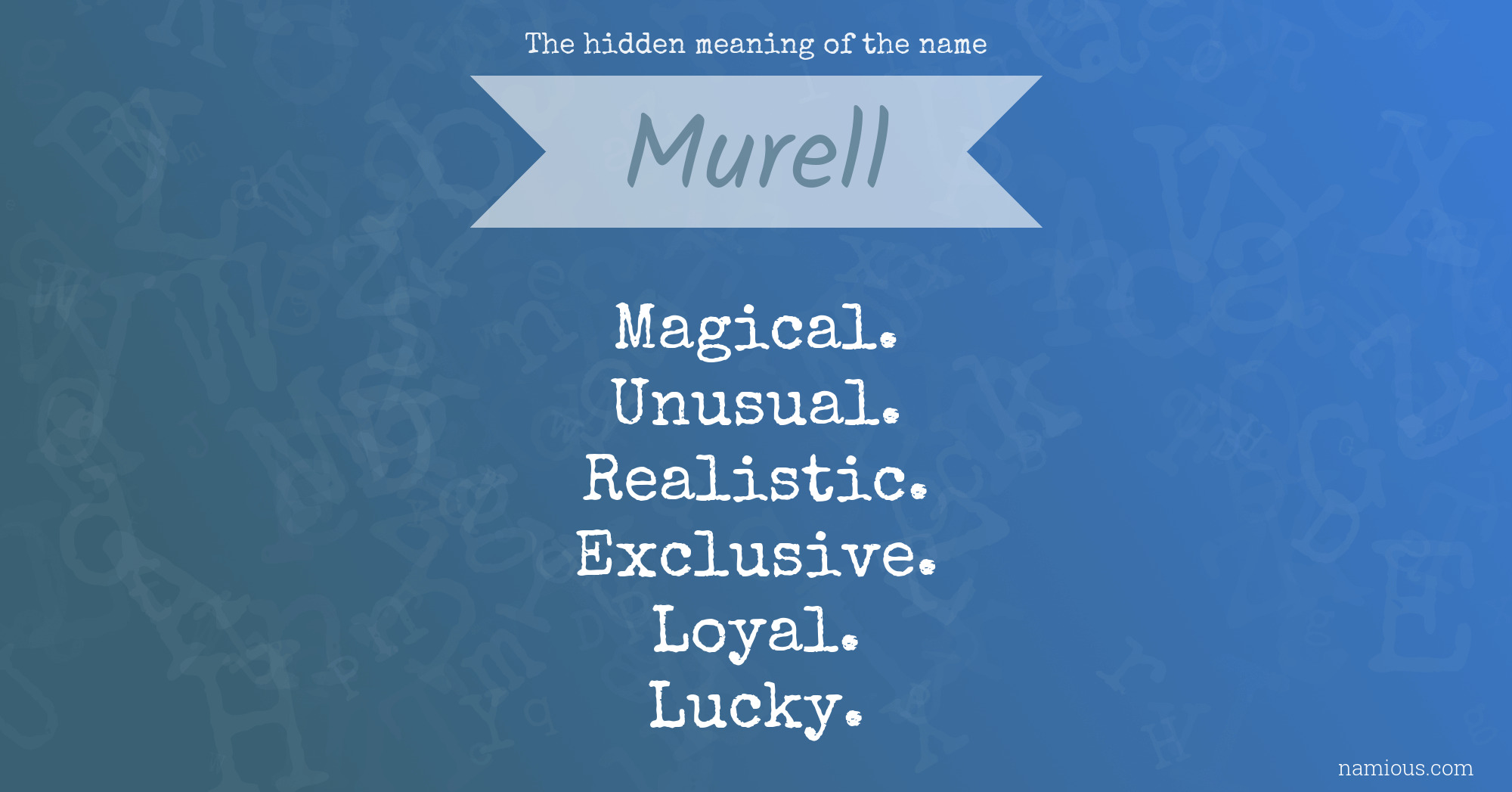 The hidden meaning of the name Murell