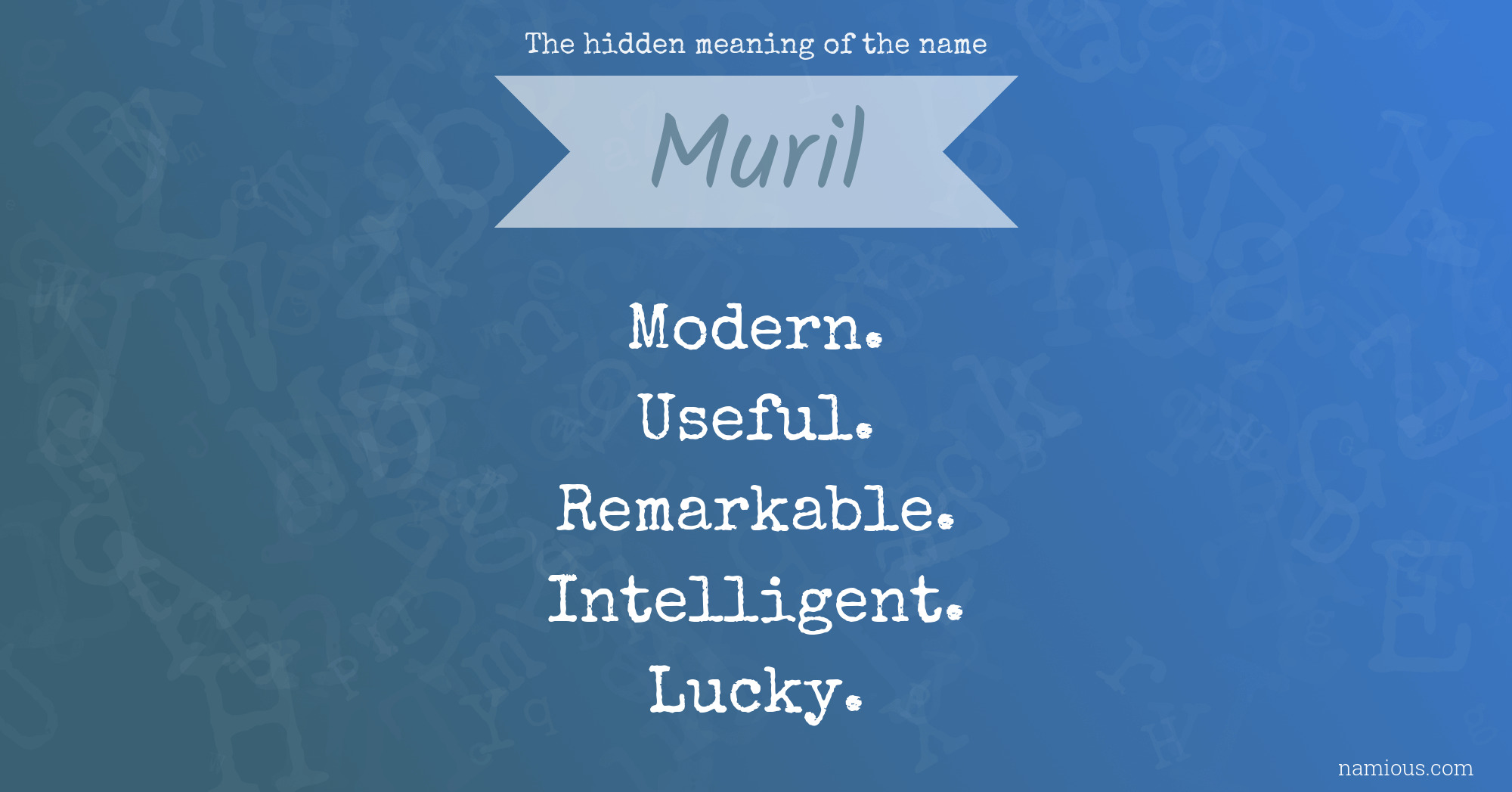 The hidden meaning of the name Muril