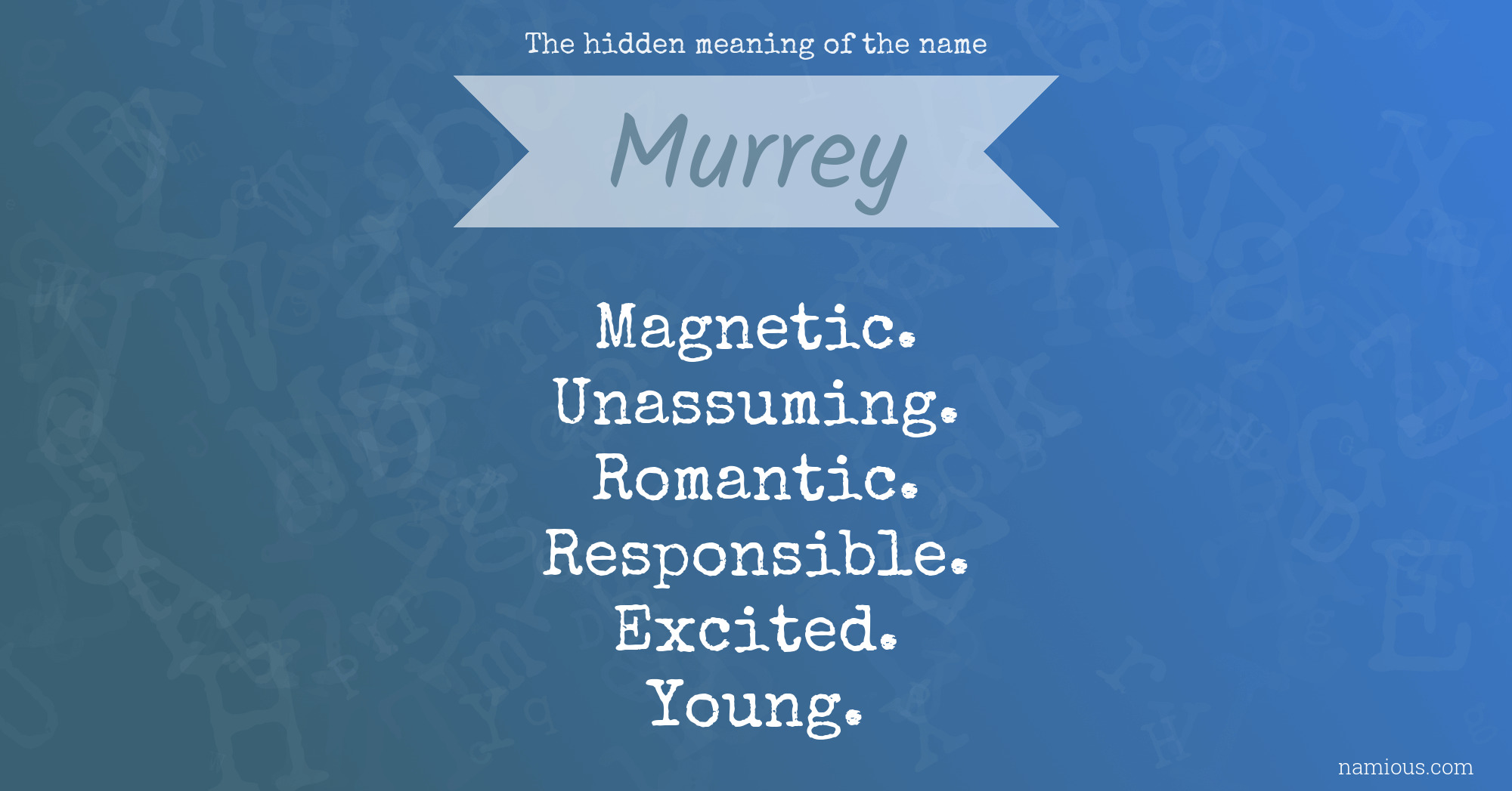 The hidden meaning of the name Murrey