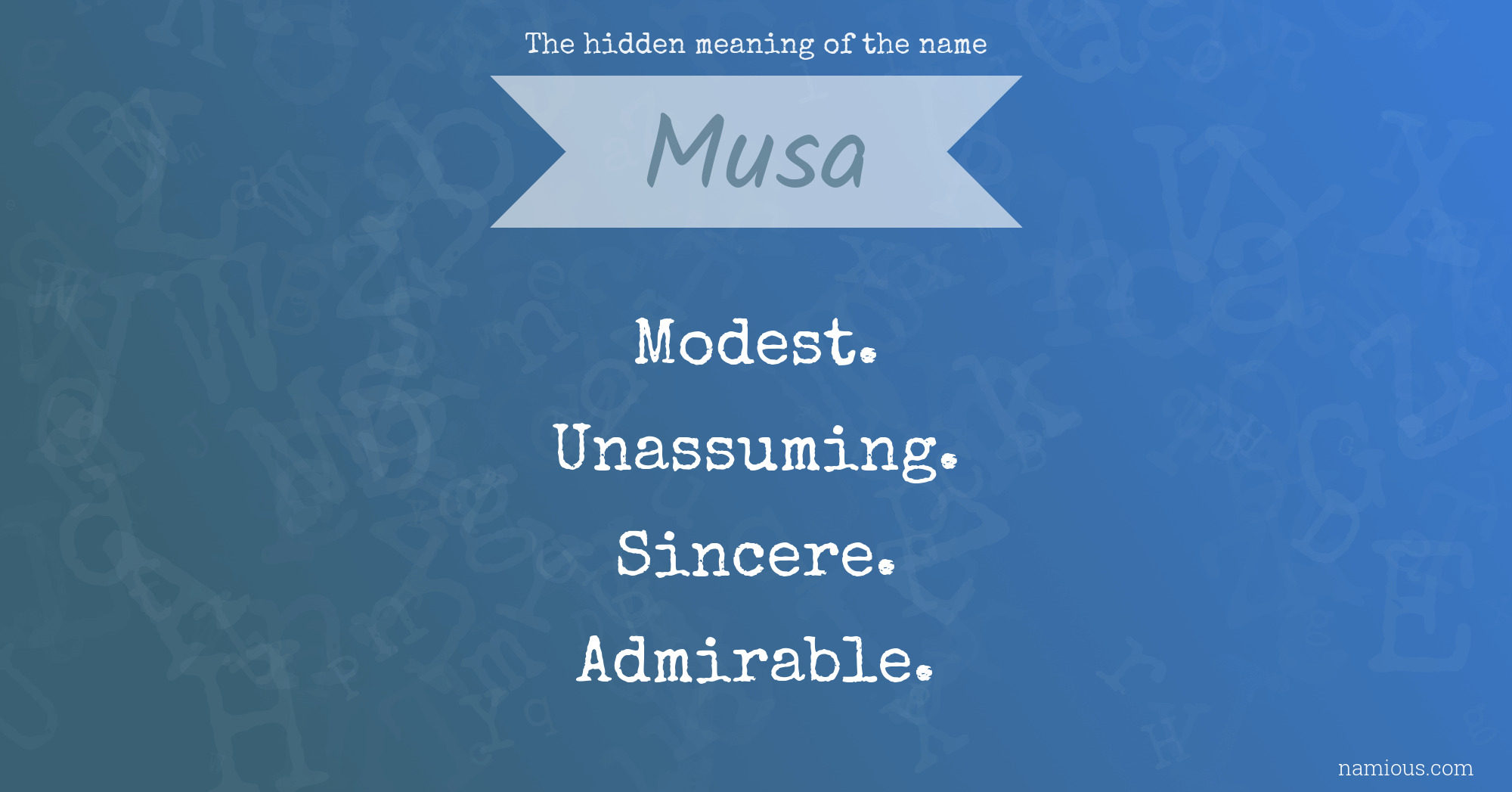 The hidden meaning of the name Musa