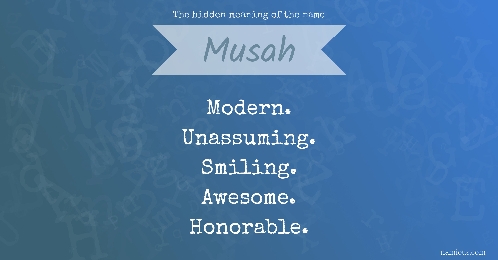 The hidden meaning of the name Musah