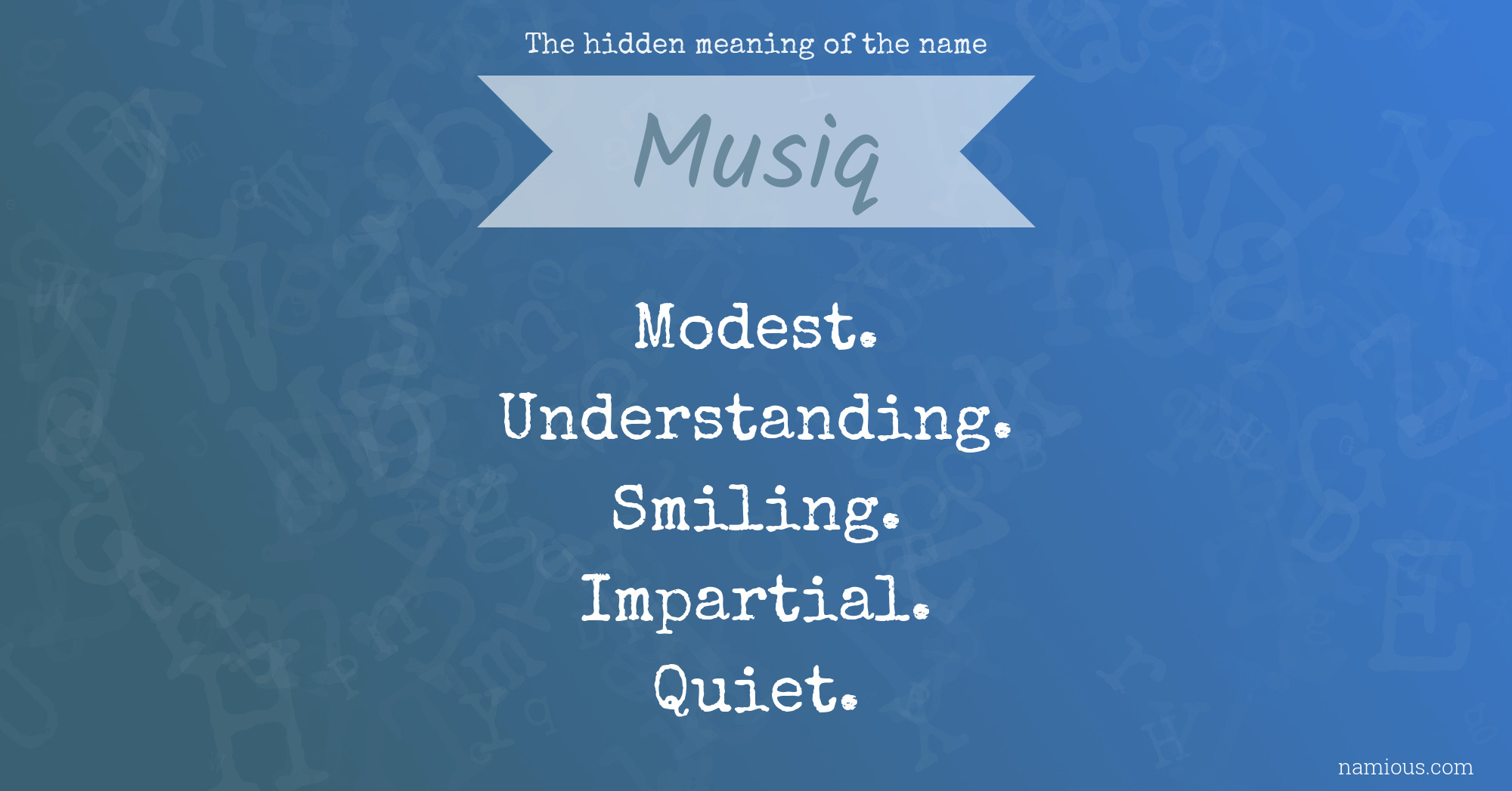 The hidden meaning of the name Musiq