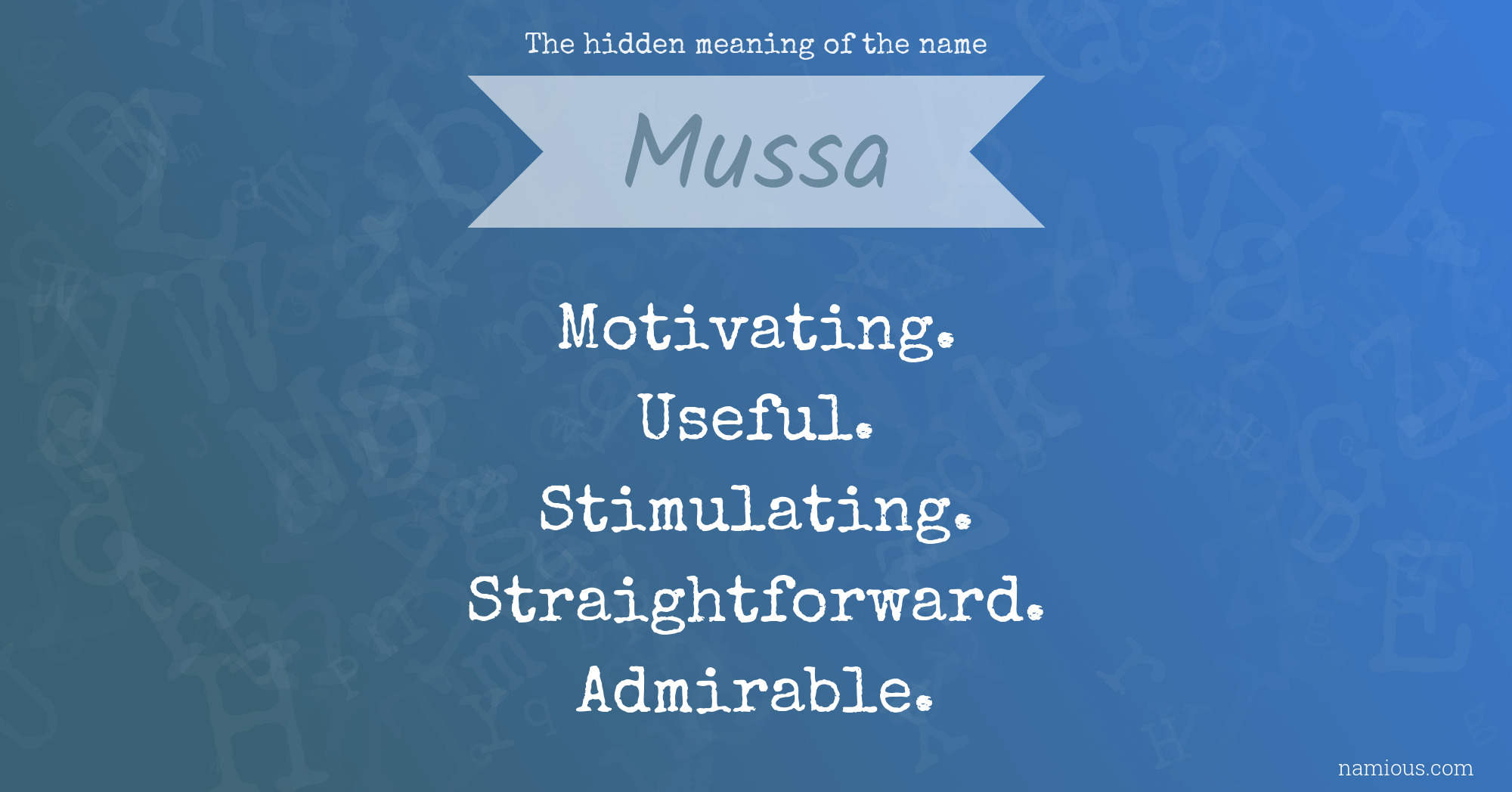 The hidden meaning of the name Mussa