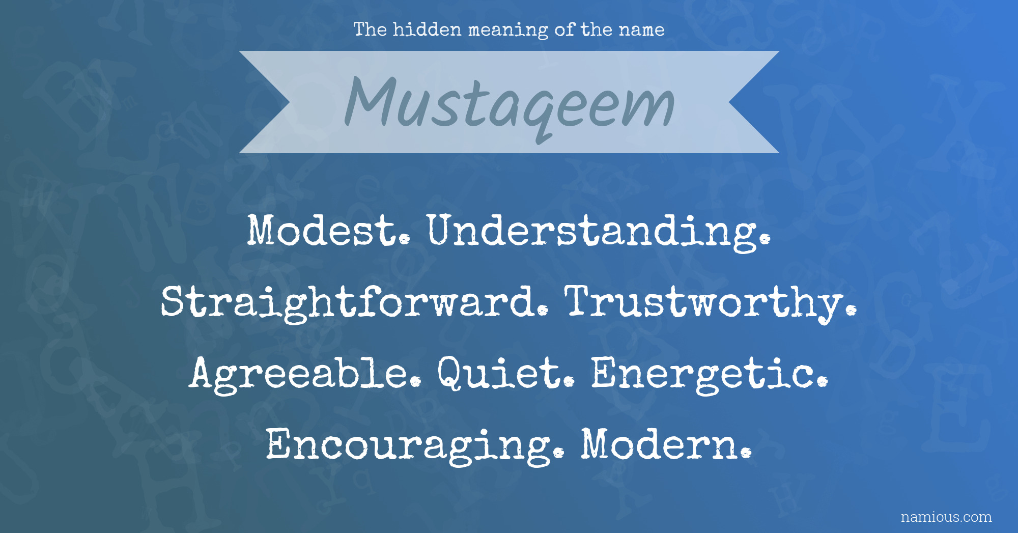 The hidden meaning of the name Mustaqeem