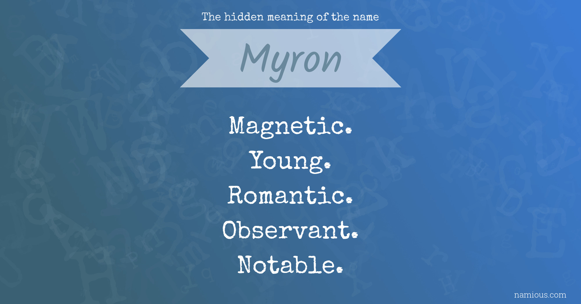 The hidden meaning of the name Myron