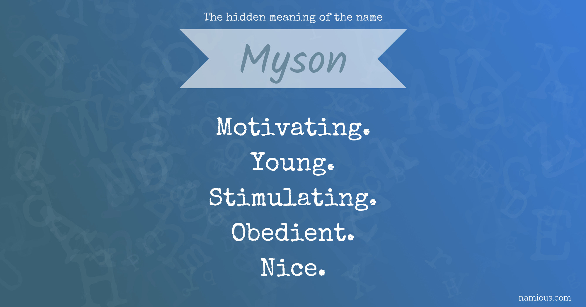 The hidden meaning of the name Myson