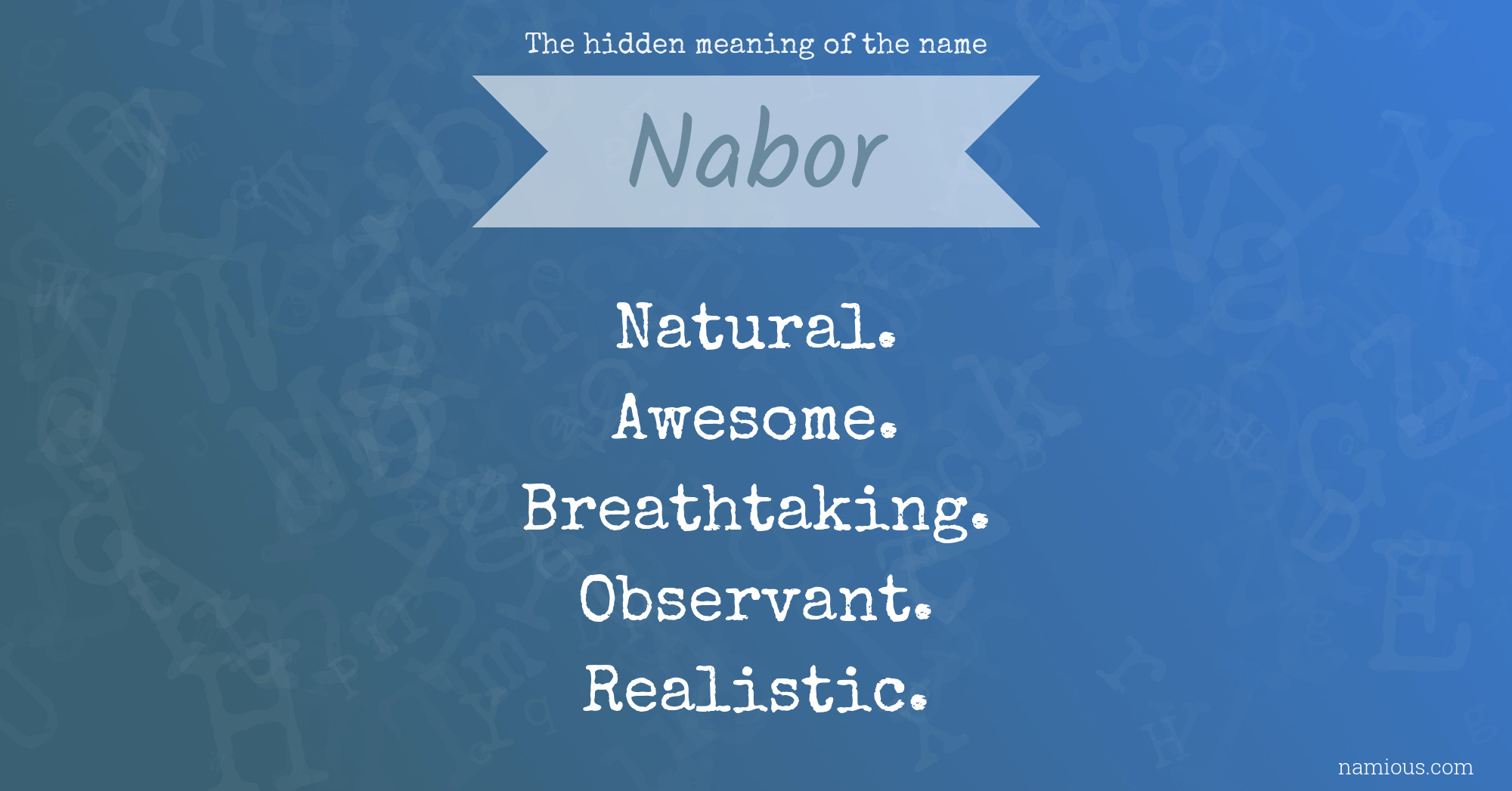 The hidden meaning of the name Nabor