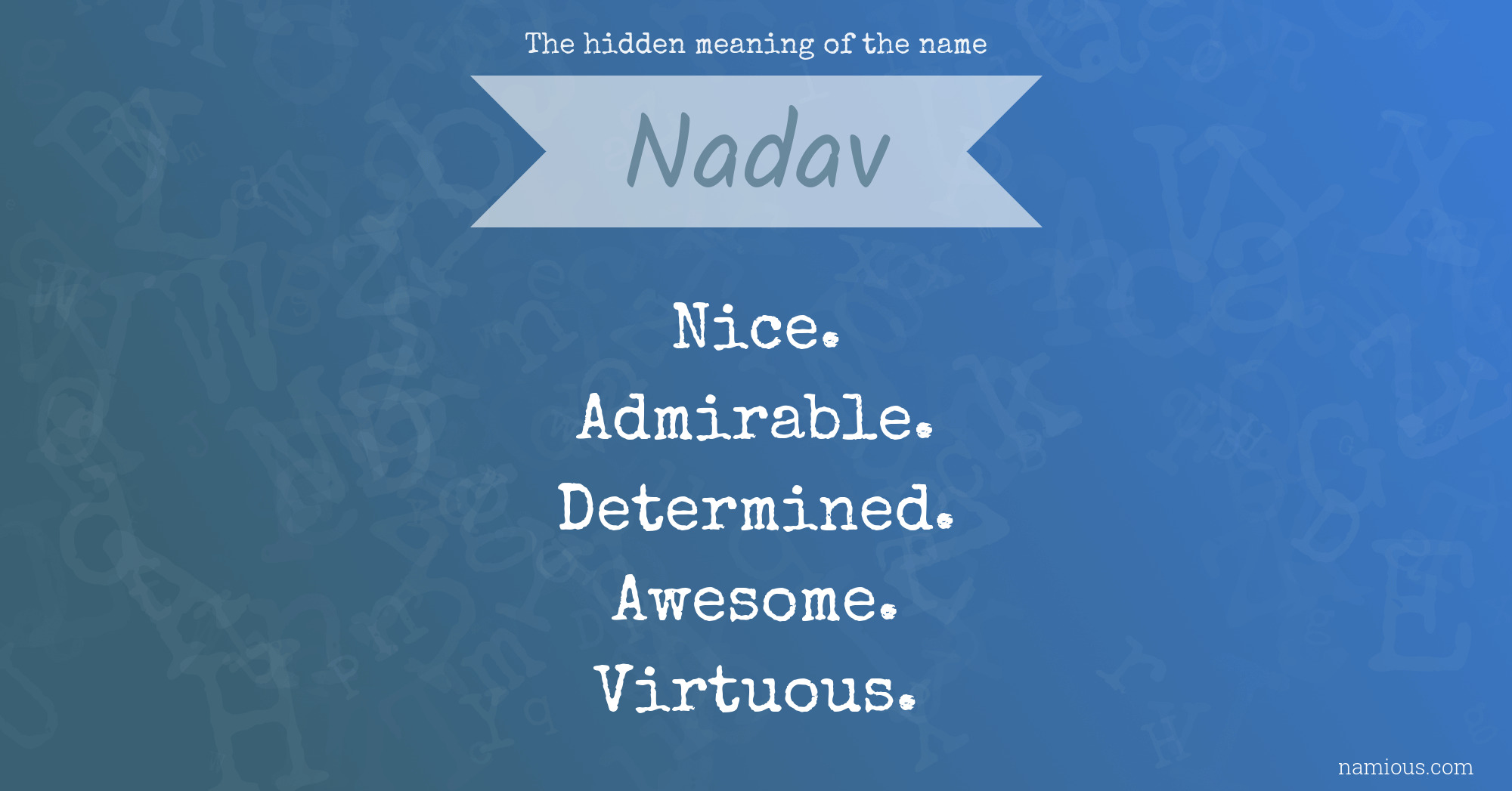 The hidden meaning of the name Nadav