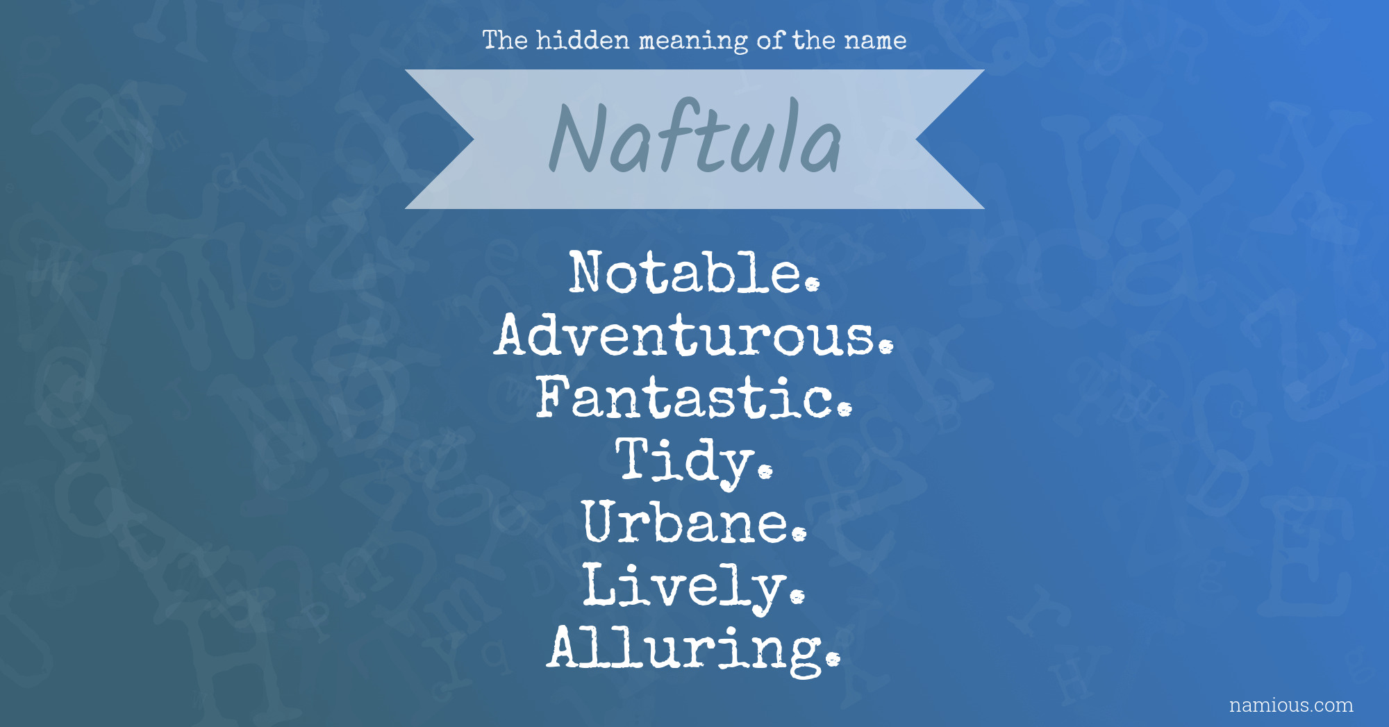 The hidden meaning of the name Naftula