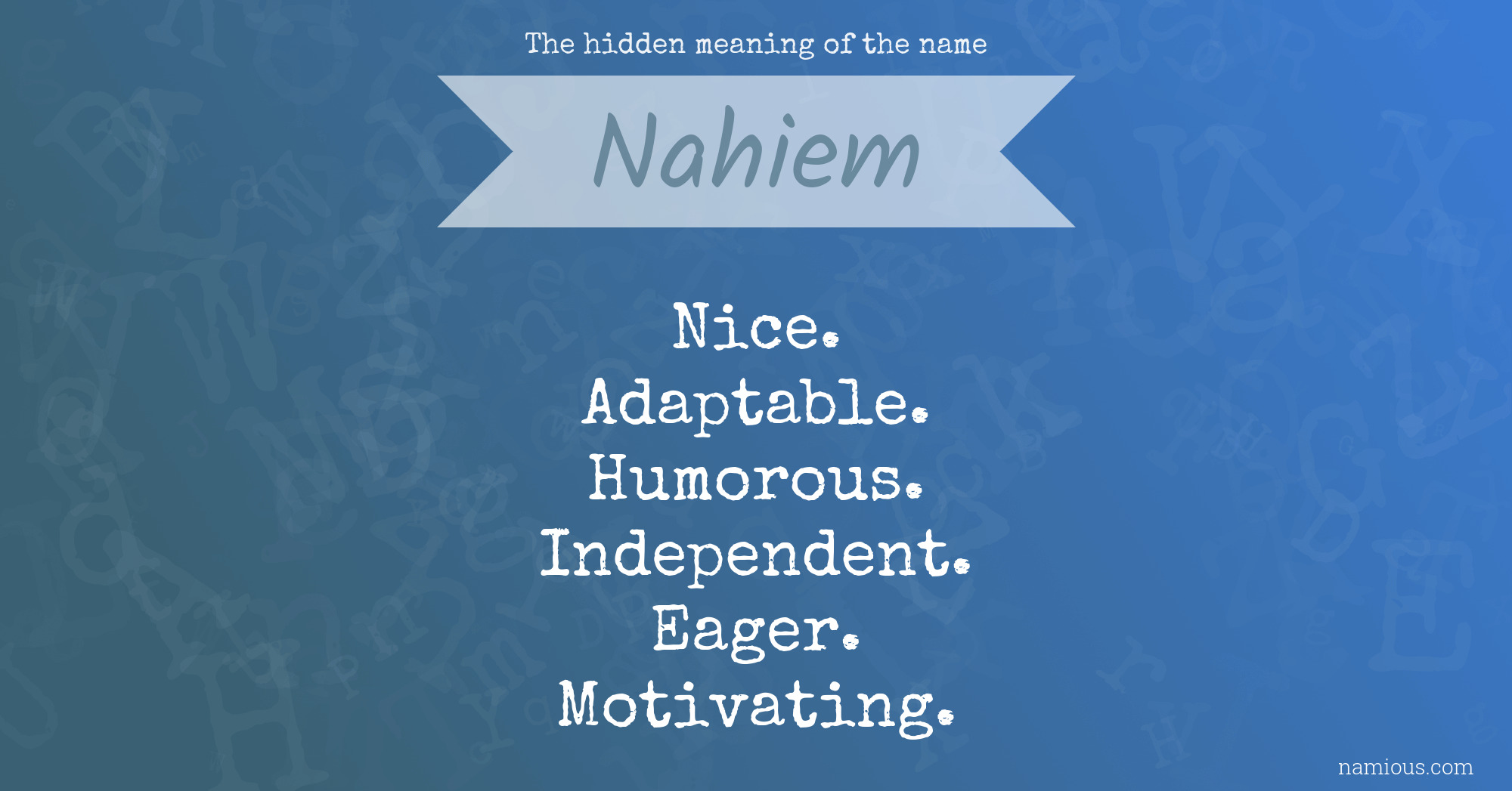 The hidden meaning of the name Nahiem