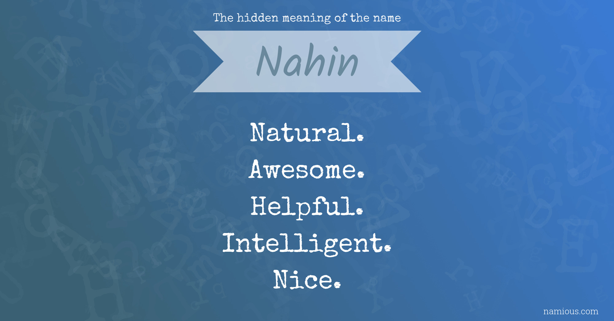 The hidden meaning of the name Nahin