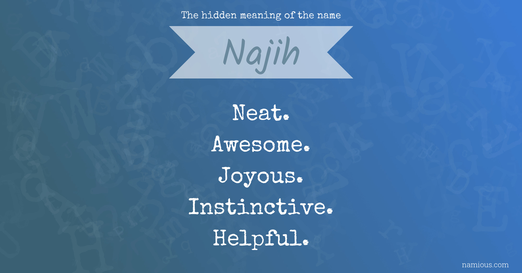 The hidden meaning of the name Najih